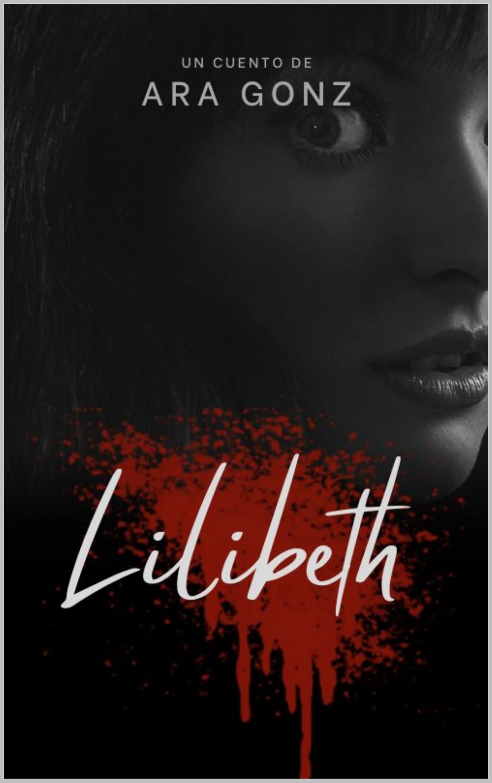 Lilibeth (De ángeles y demonios nº 1)