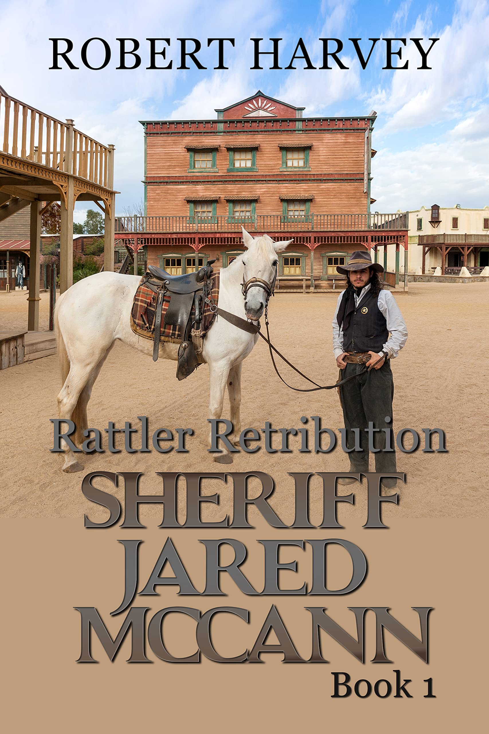 Rattler Retribution: Sheriff Jared McCann - Book 1
