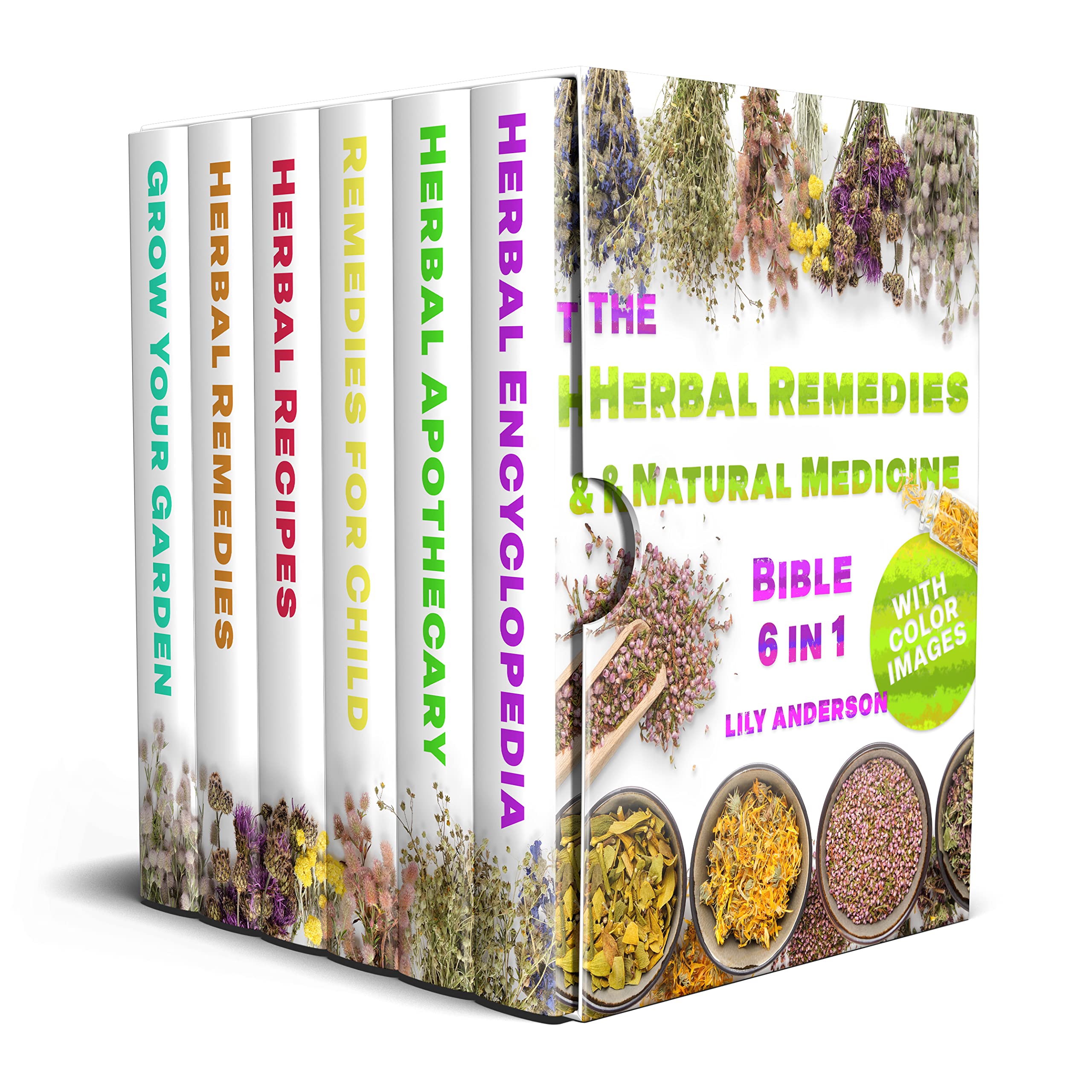 The Herbal Remedies & Natural Medicine Bible: 6 in 1: The Ultimate
