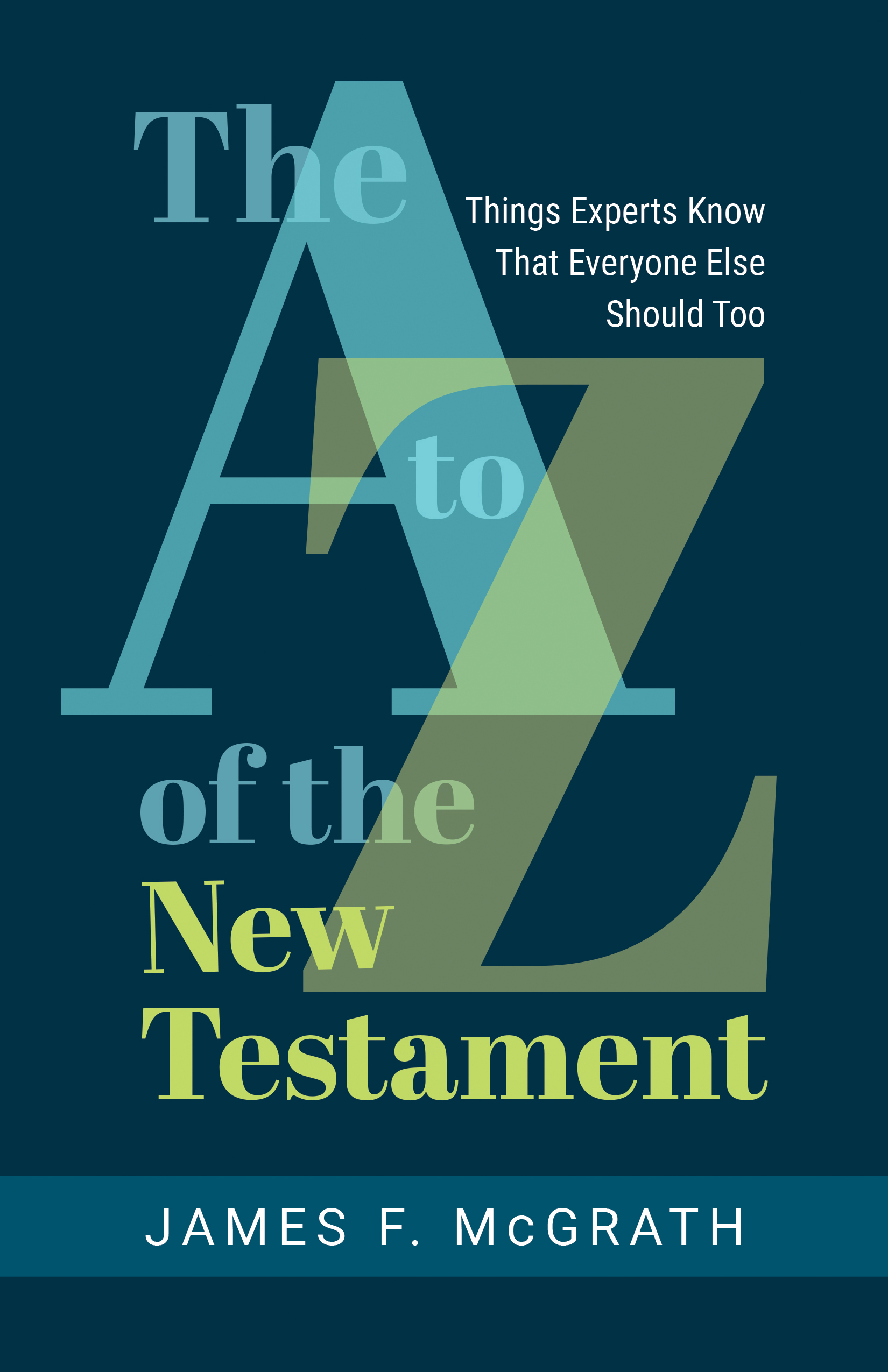The A to Z of the New Testament book cover