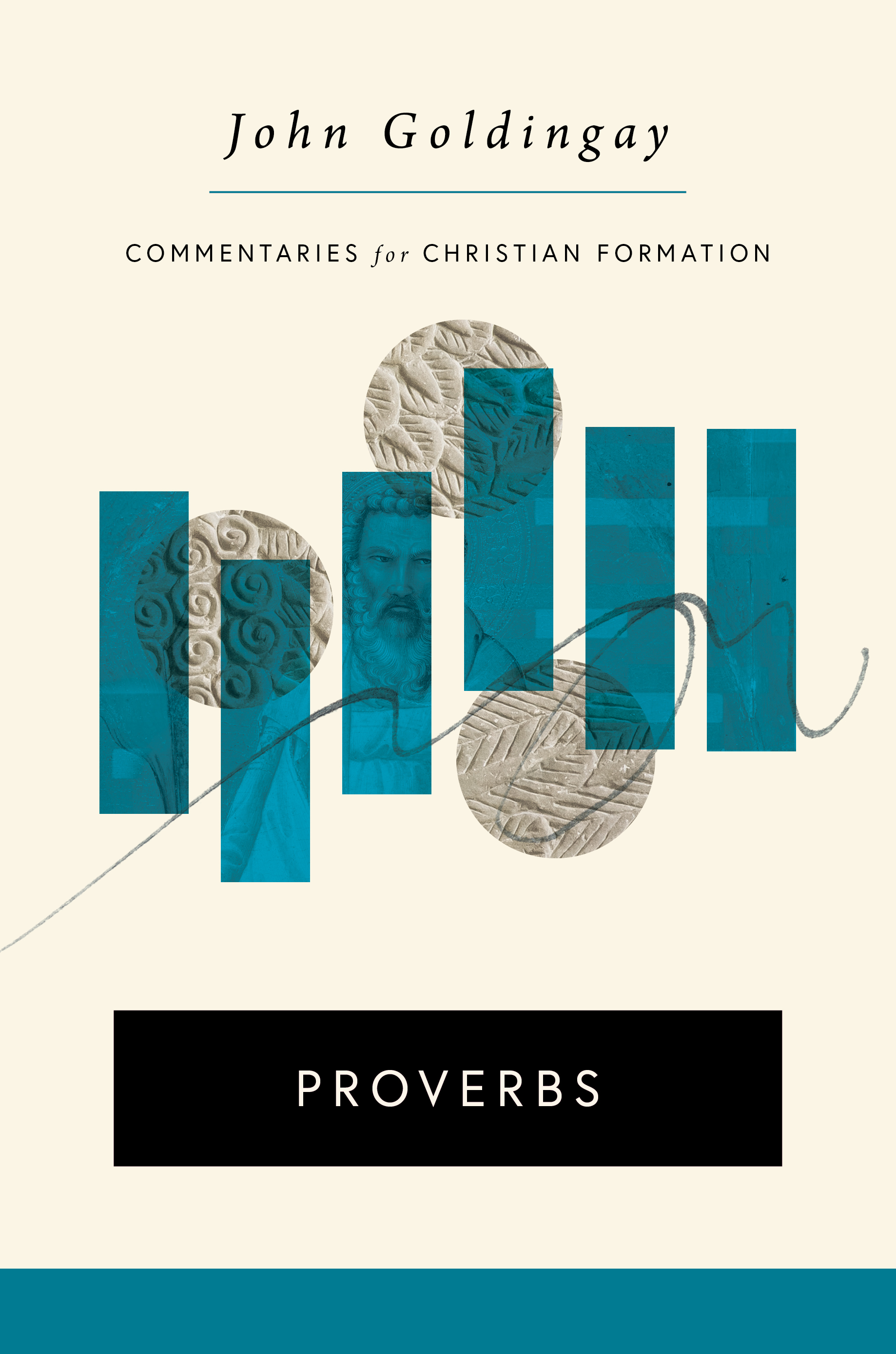 Proverbs (Commentaries for Christian Formation