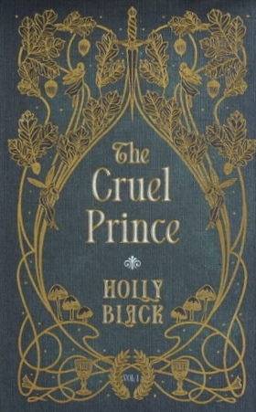 The Cruel Prince (The Folk of the Air, #1)