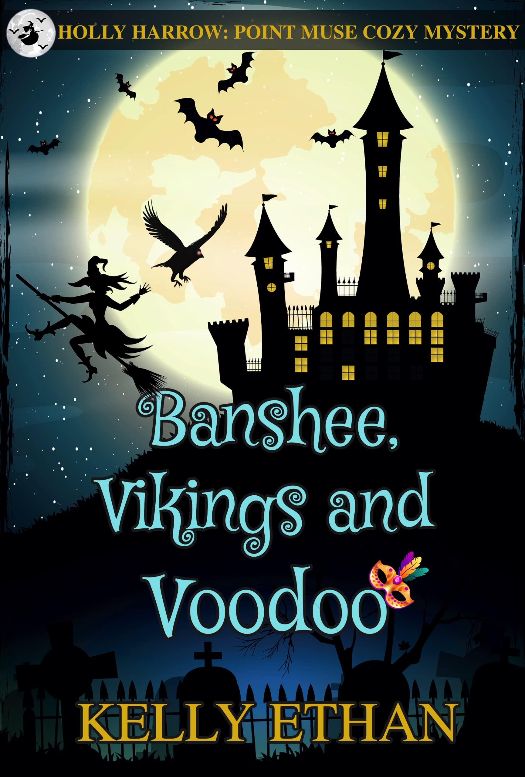 Banshee, Vikings and Voodoo Holly Harrow Point Muse Cozy Paranormal