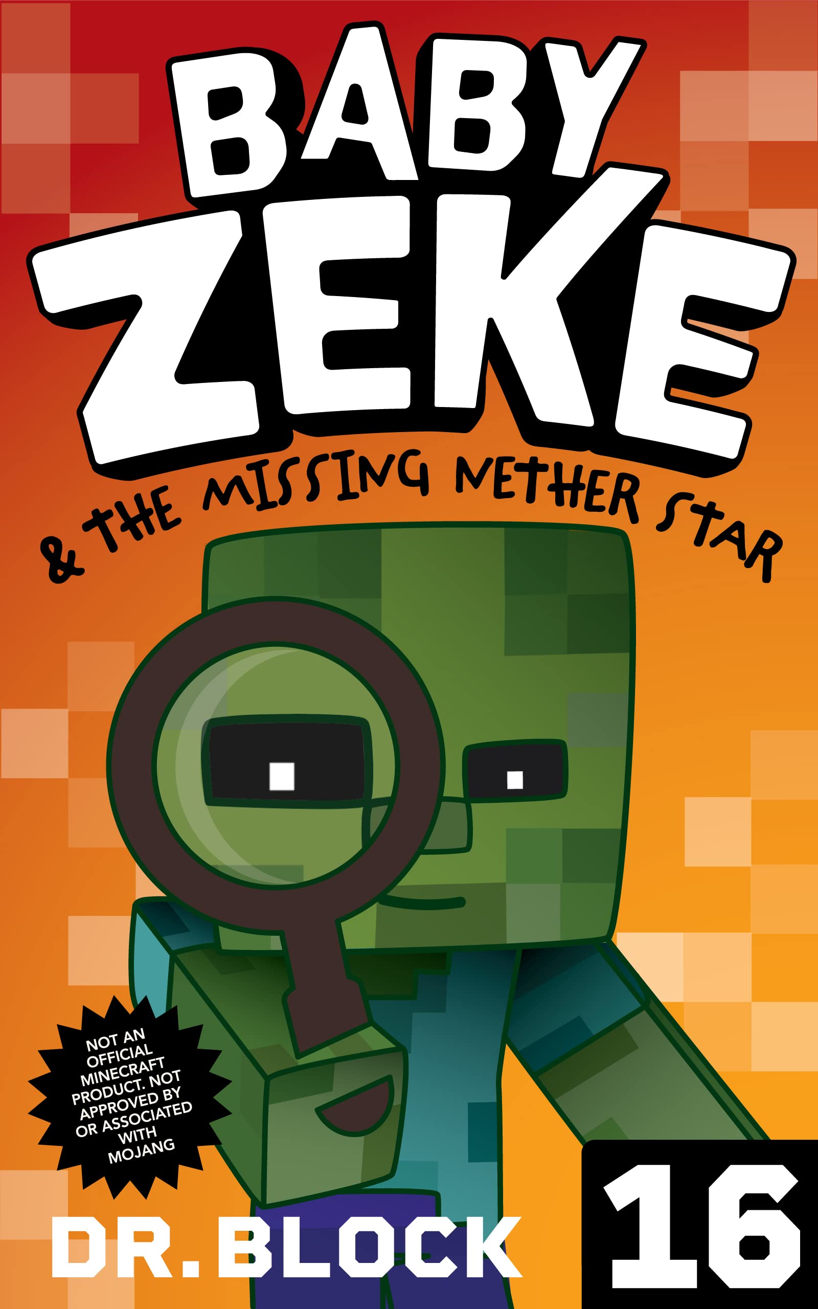 Baby Zeke & The Missing Nether Star