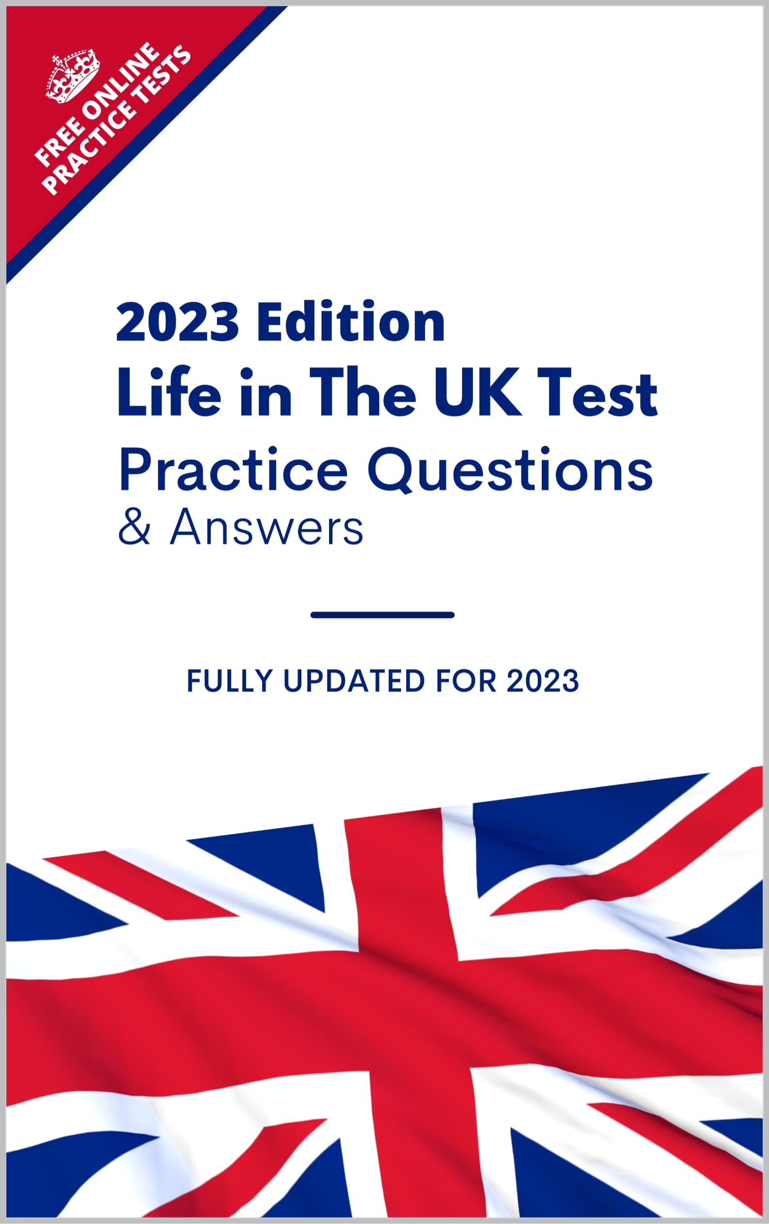 Life in the UK 2023 Edition Practice Questions and Answers Book ...