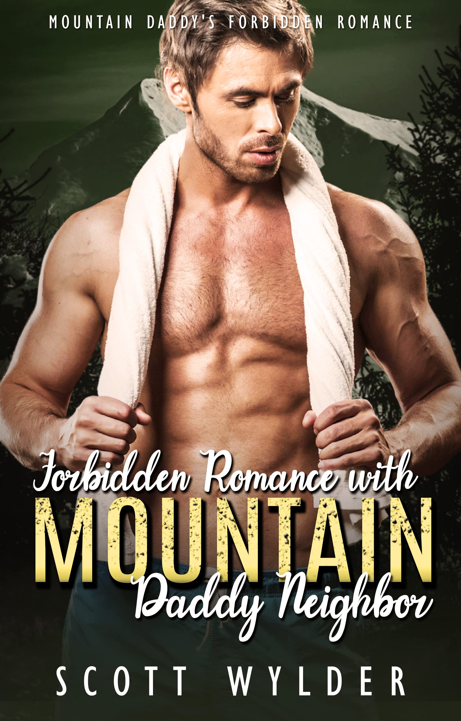 Forbidden Romance with Mountain Daddy Neighbor
