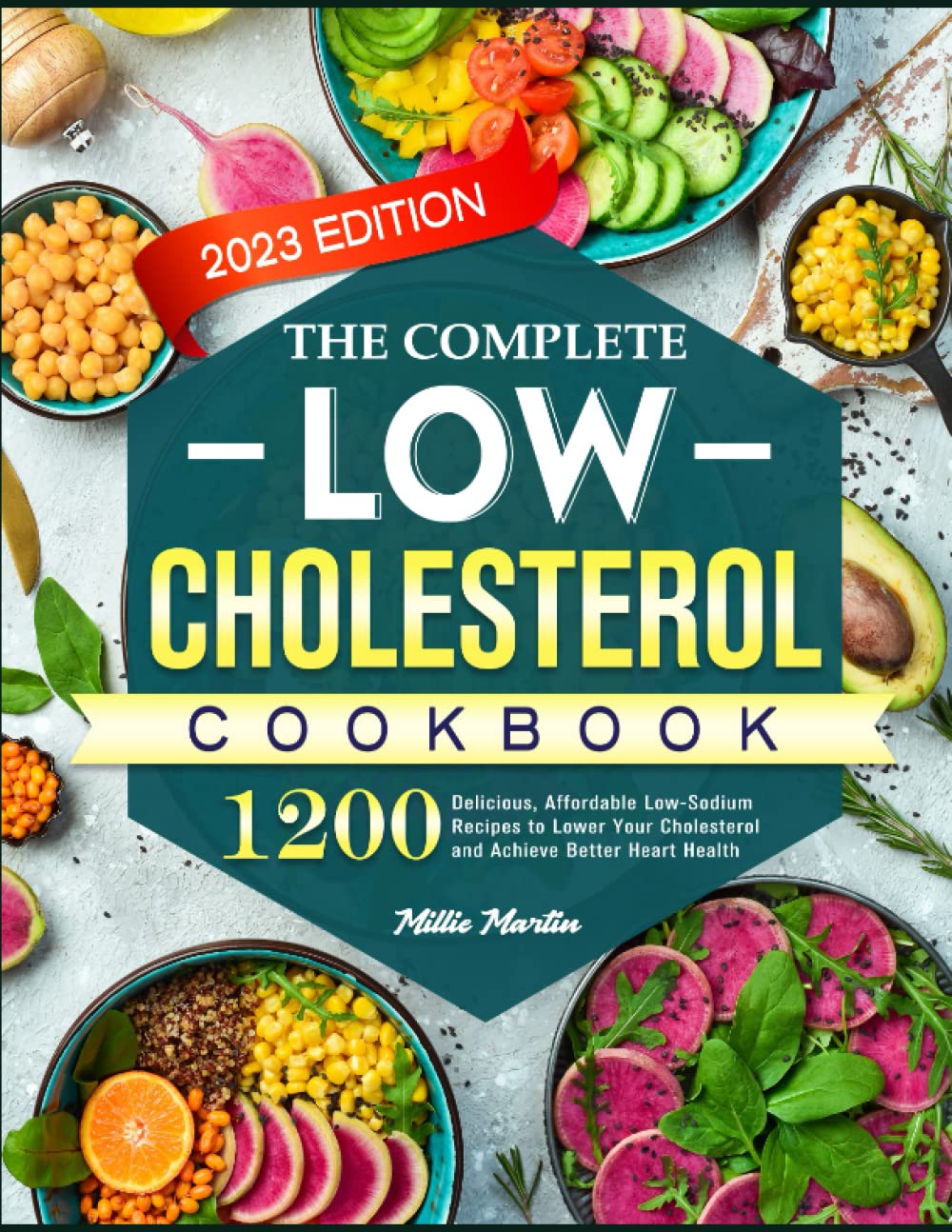 Low Cholesterol Cookbook for Beginners 1200 Delicious, Affordable Low