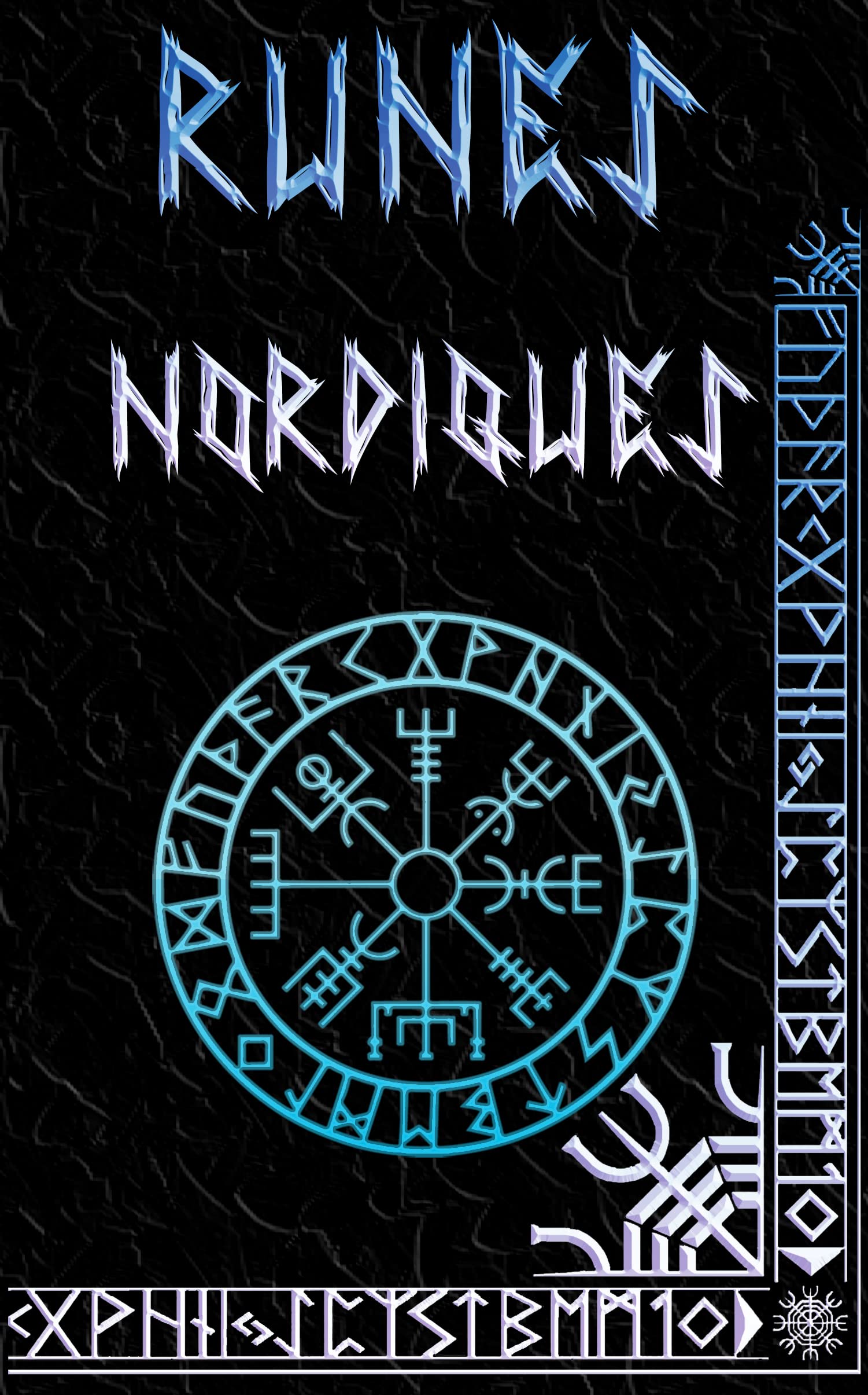 Runes Nordiques: Manuel du débutant, guide simple des runes nordiques ...