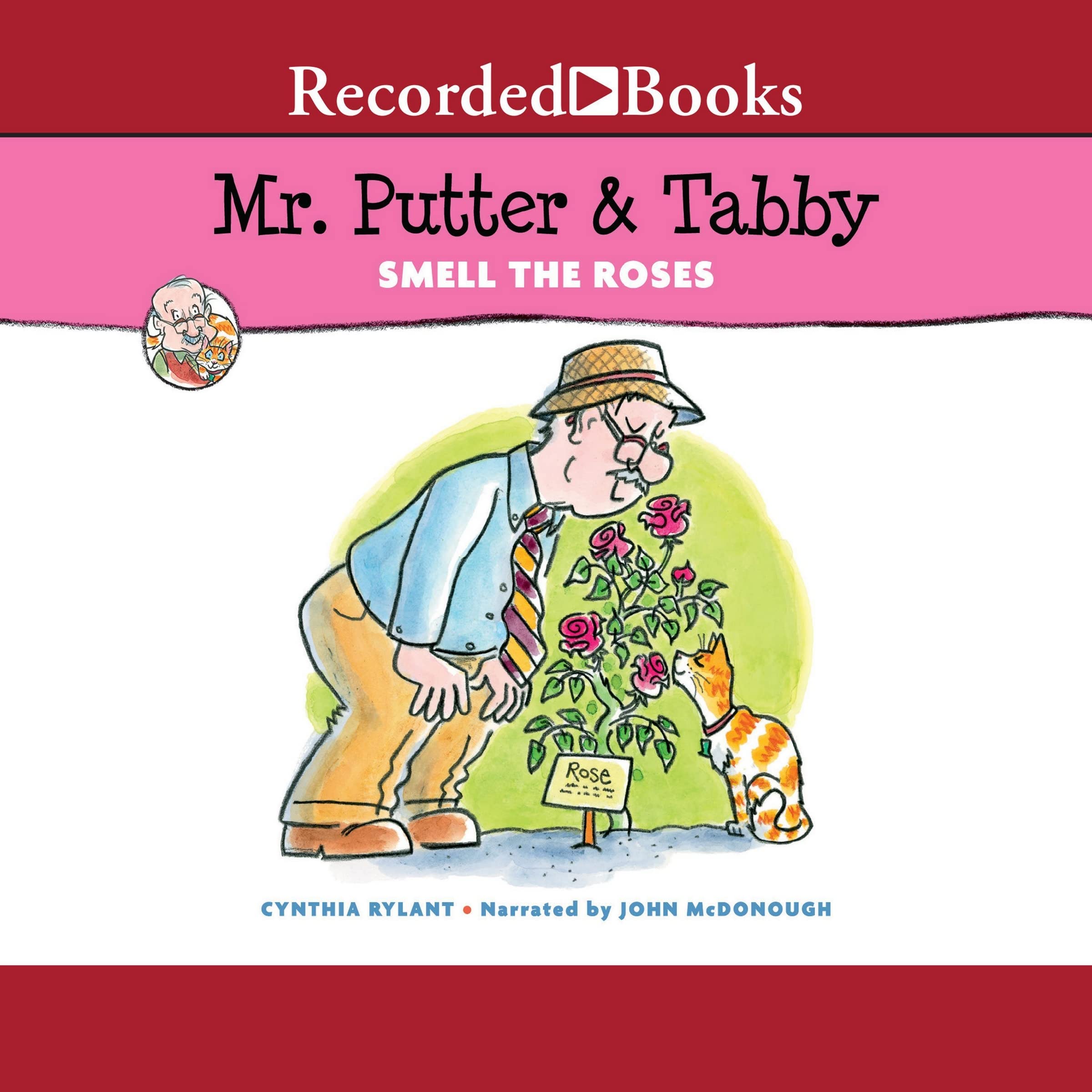 Mr. Putter & Tabby Smell the Roses by Cynthia Rylant | Goodreads