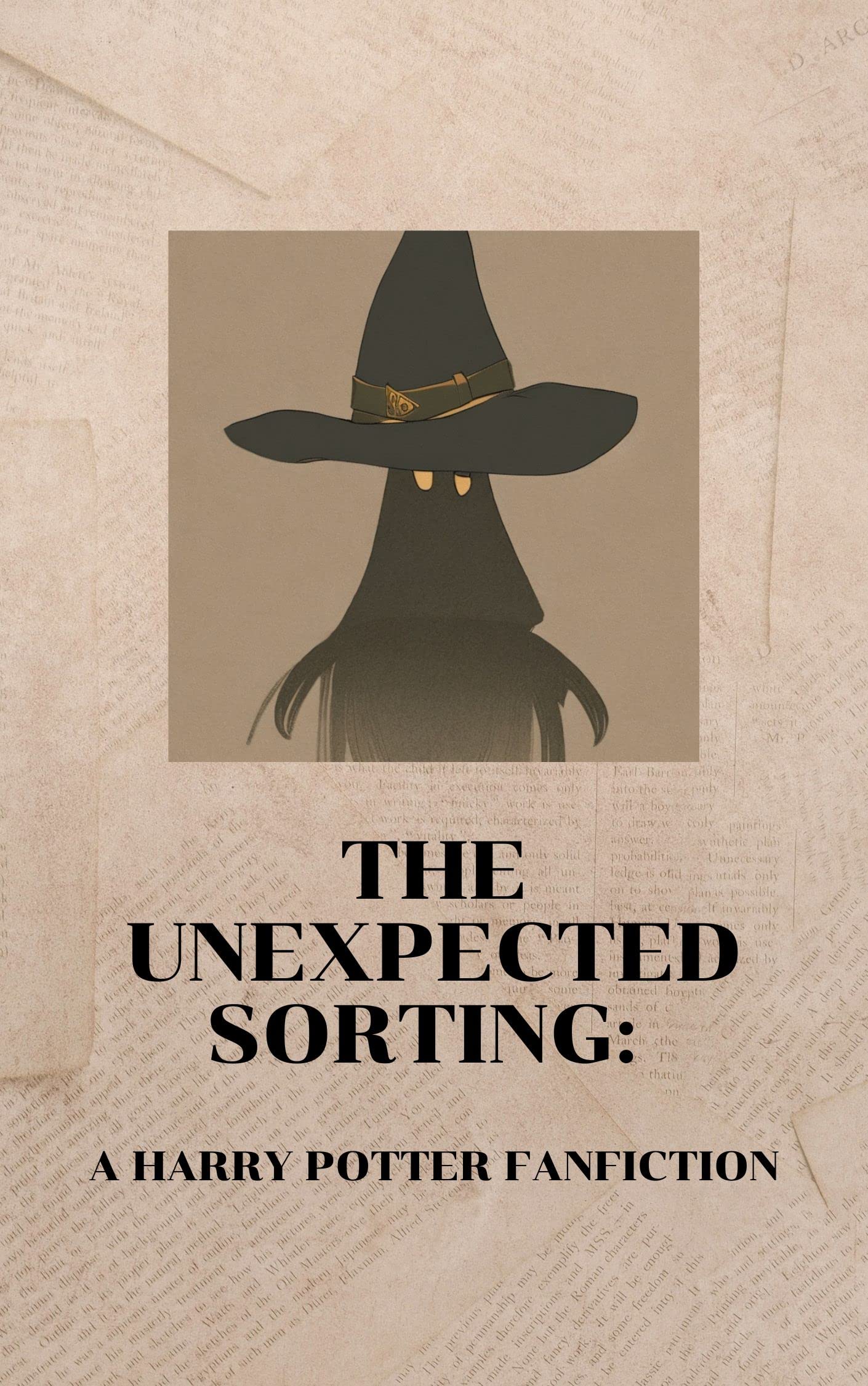 The Unexpected Sorting: A Harry Potter Fan Fiction