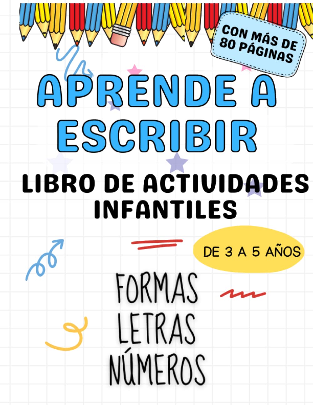 APRENDE A ESCRIBIR: LIBRO DE ACTIVIDADES INFANTILES DE 3 A 5 AÑOS by ...