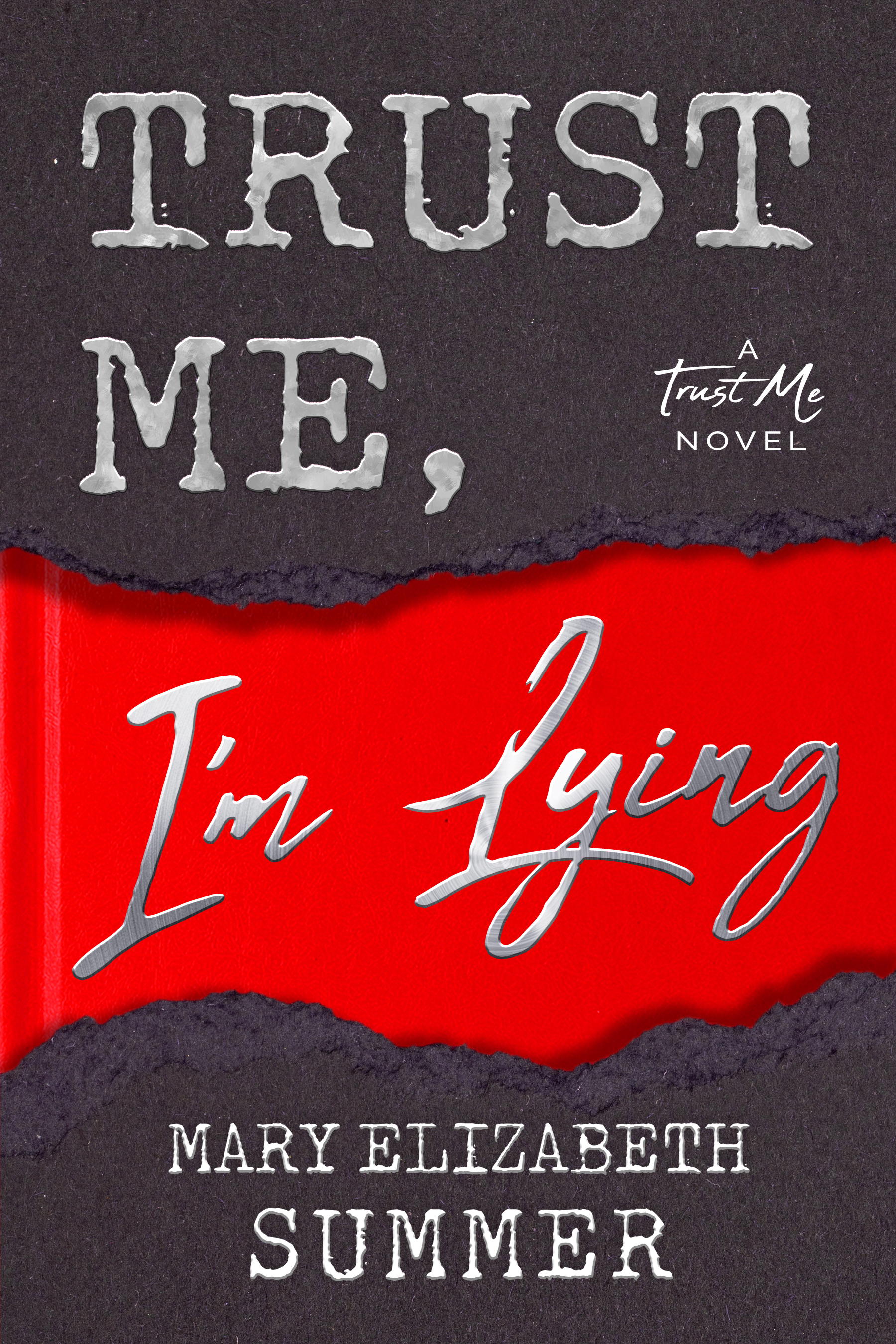 Trust Me, I'm Lying (Trust Me, #1)