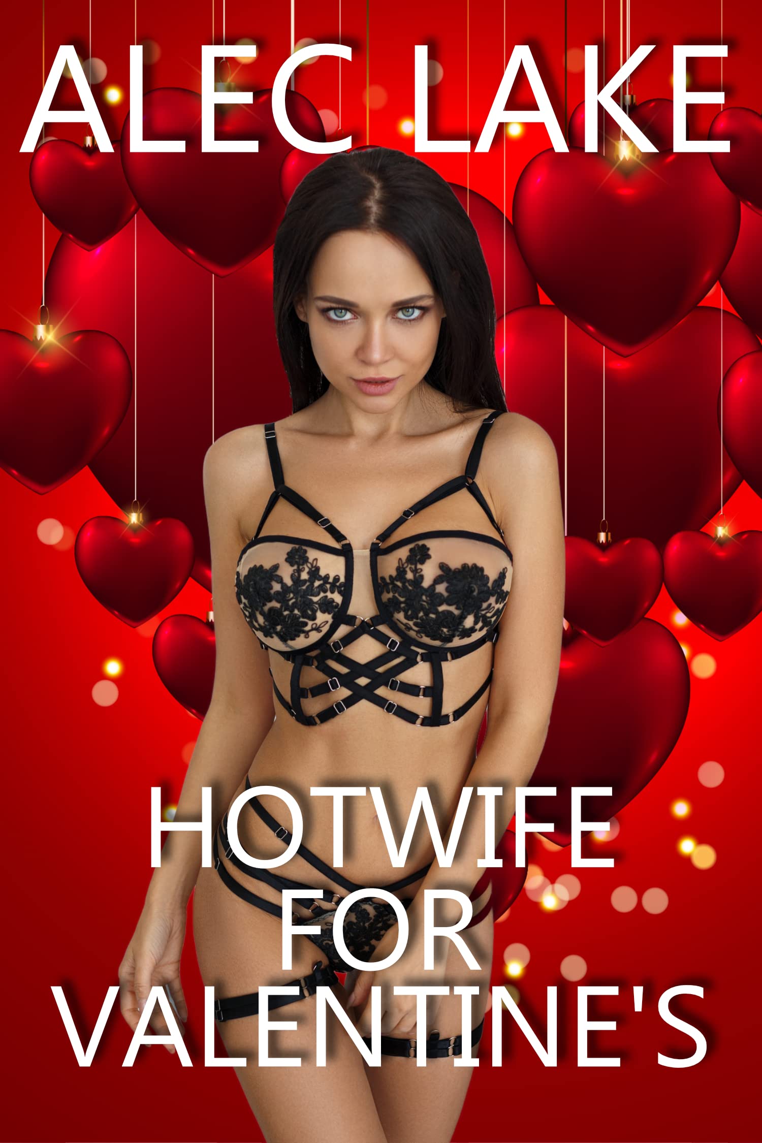 Hotwife for Valentine's
