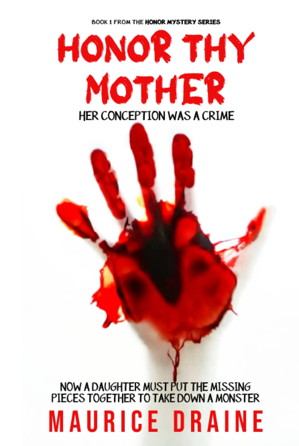 Honor Thy Mother: The Rue Patton Mysteries - Book 1