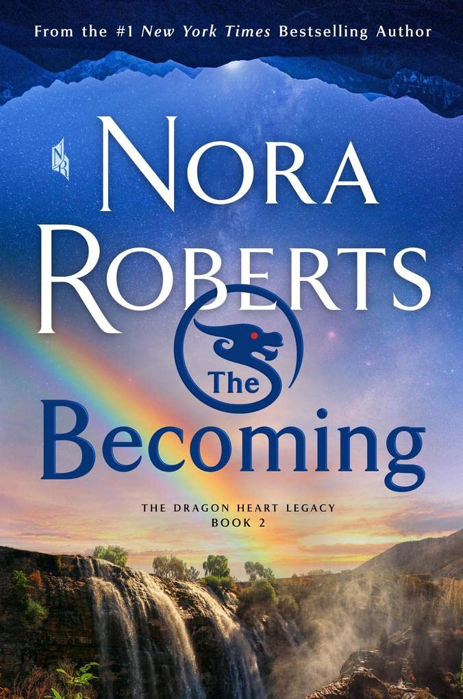 The Becoming (The Dragon Heart Legacy, #2)