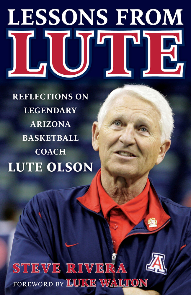 CANCELED Lessons from Lute Reflections on Legendary Arizona Basketball
