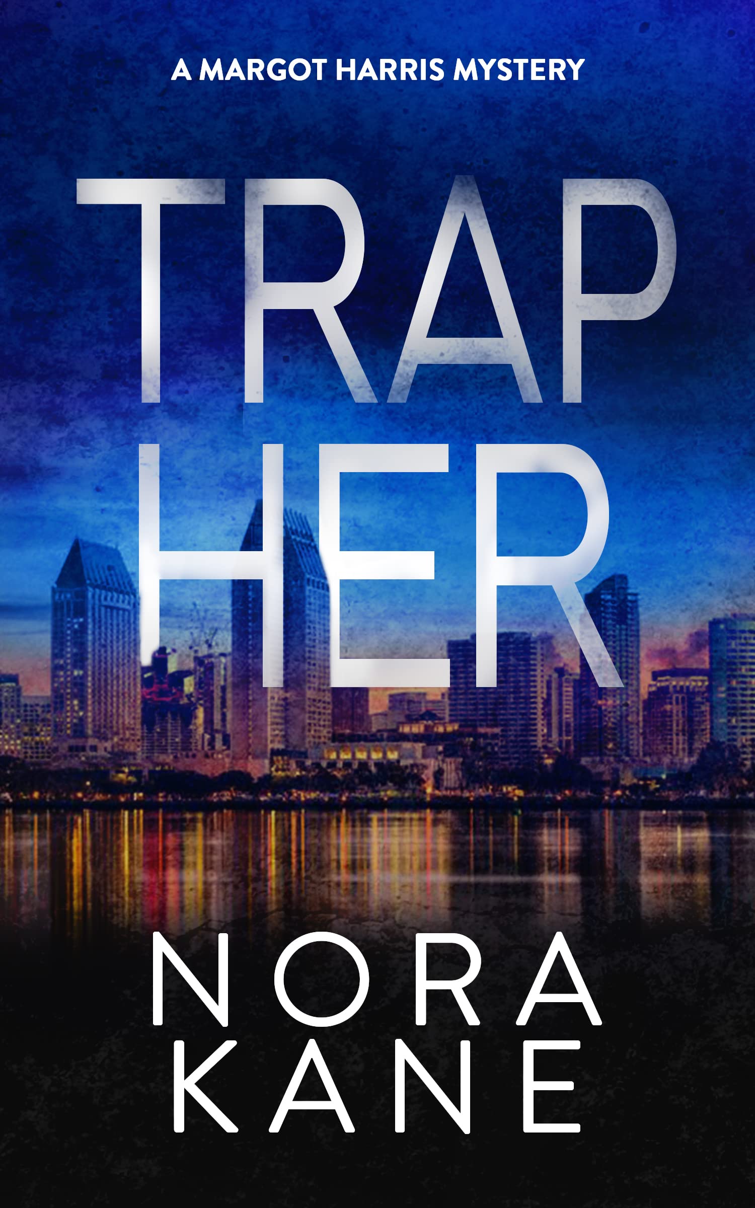 Trap Her