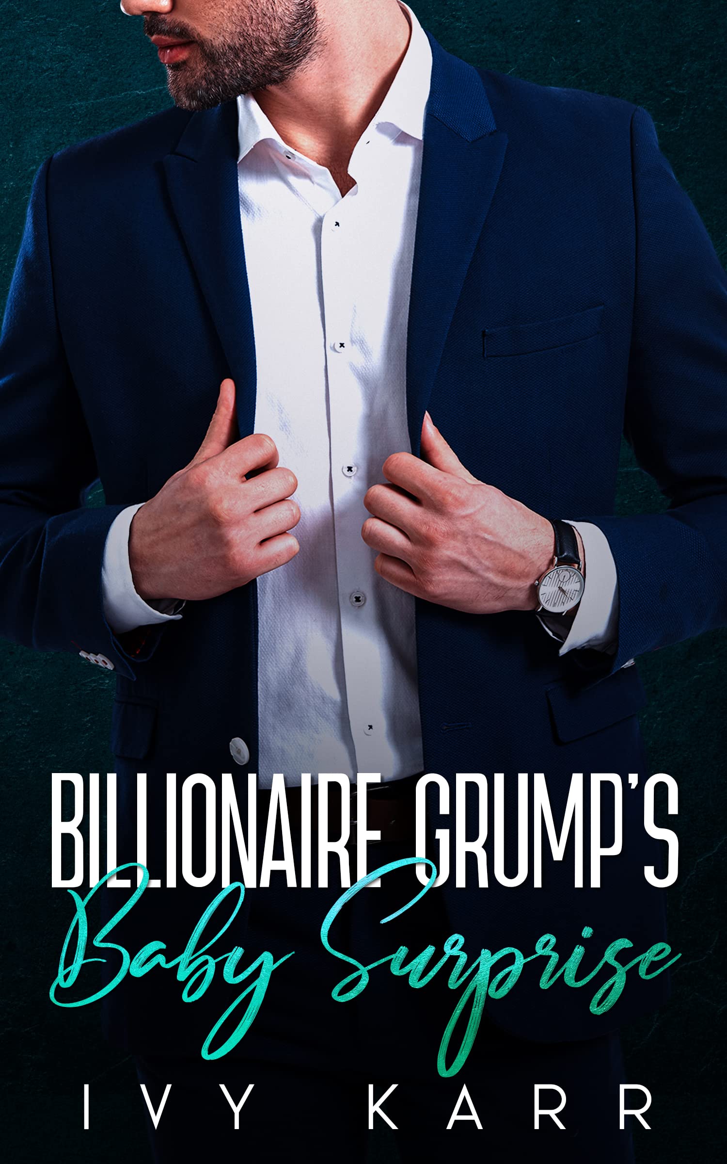 Billionaire Grump's Baby Surprise