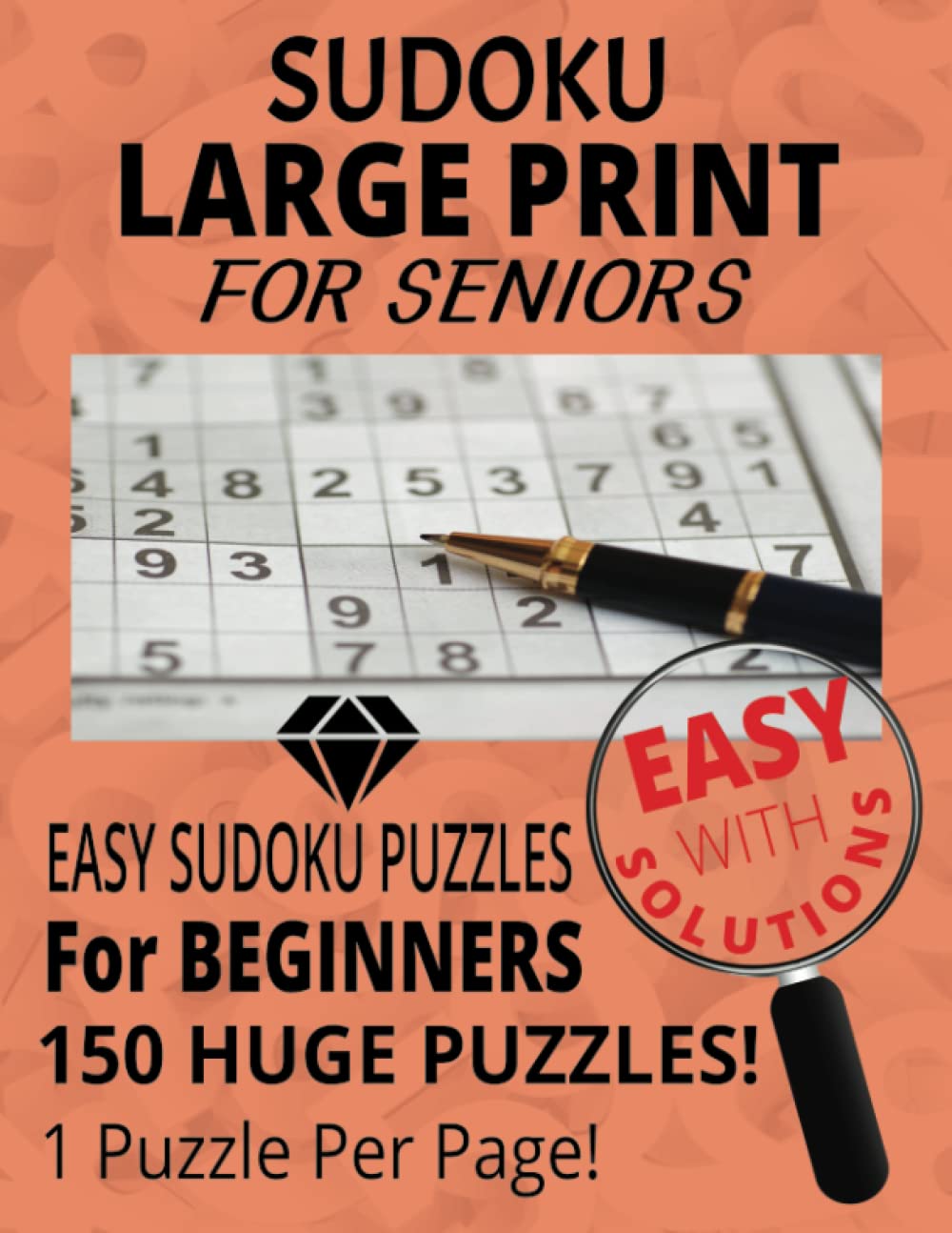 Sudoku Large Print for Seniors Easy Sudoku Puzzles for Beginners 150