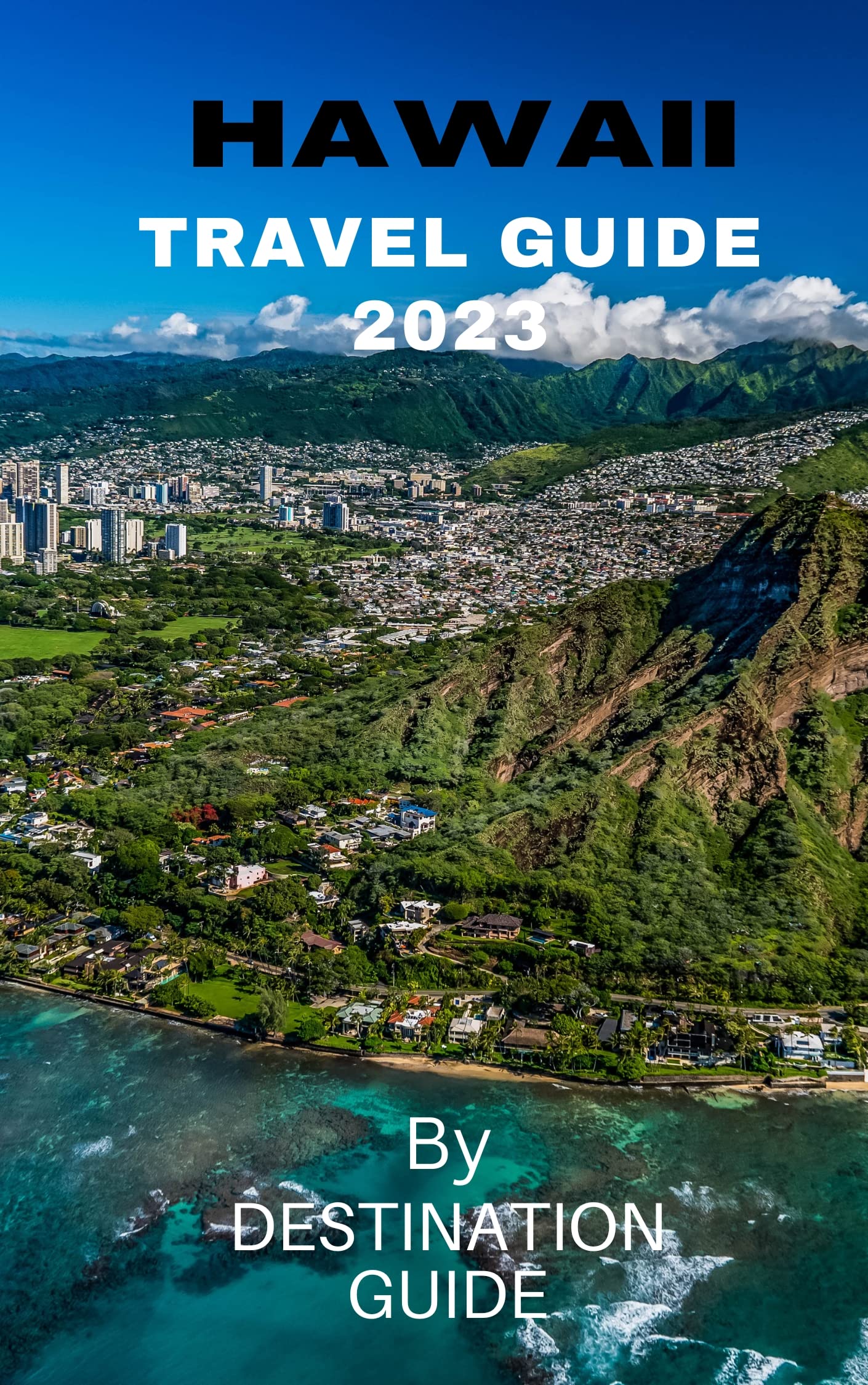 Hawaii Travel guide 2023 Big Island Hawaii Vacation guide 20232024