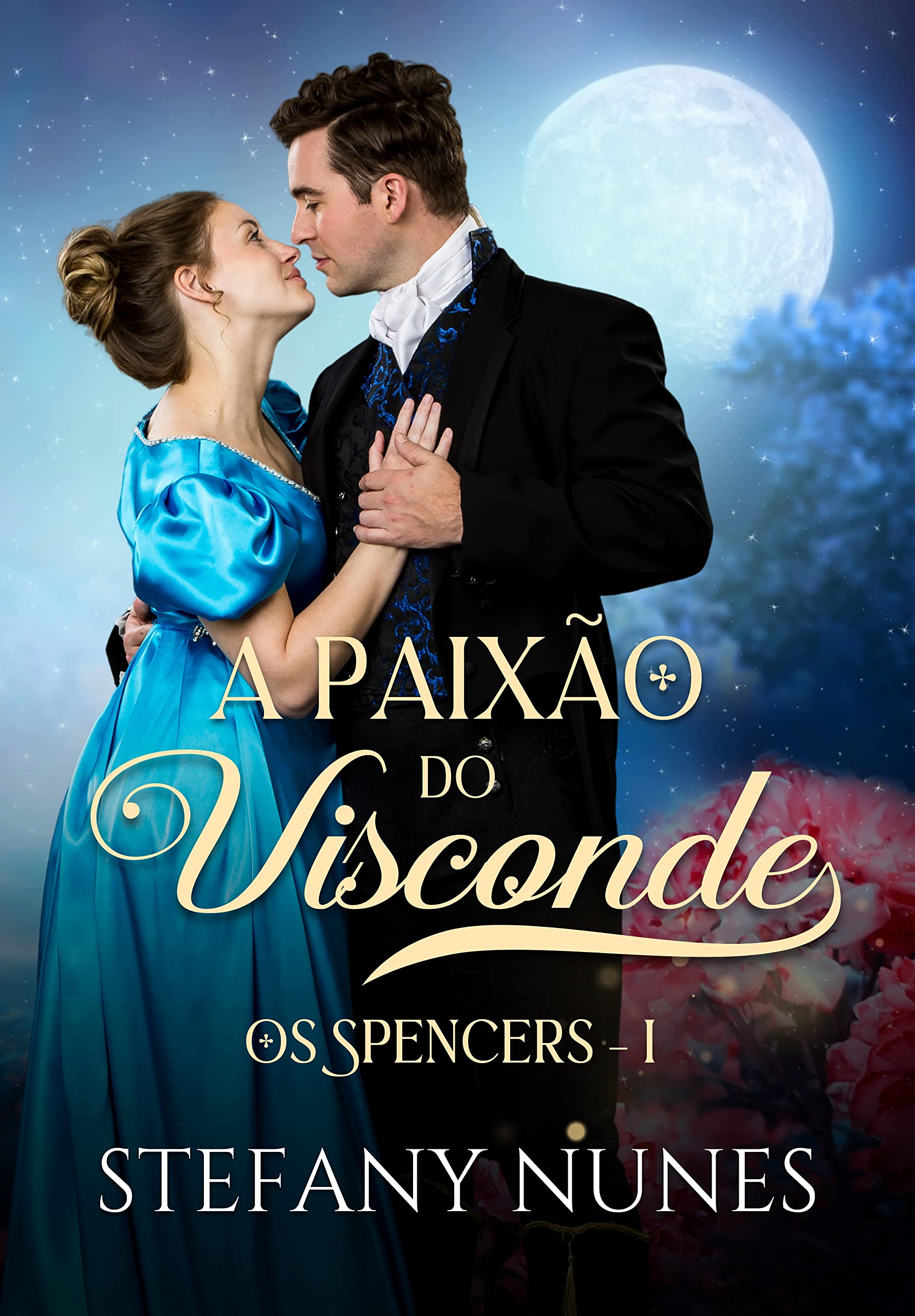 A Paixão do Visconde (Os Spencers Livro 1)