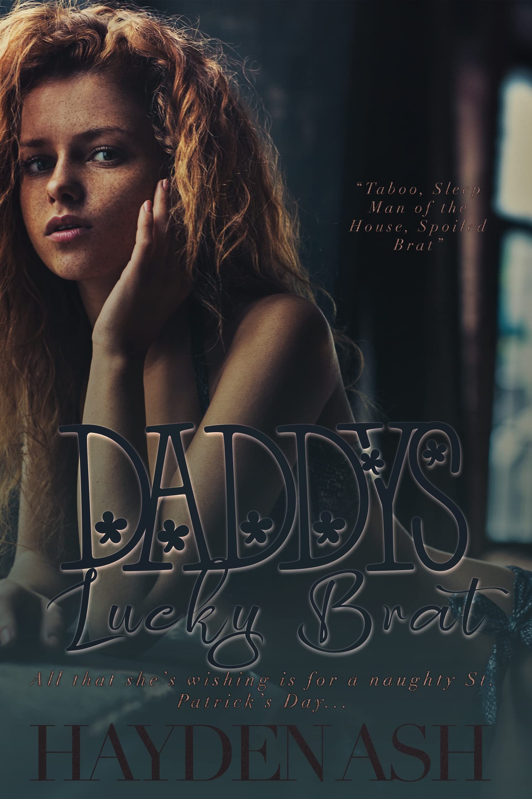 Daddy’s Lucky Brat