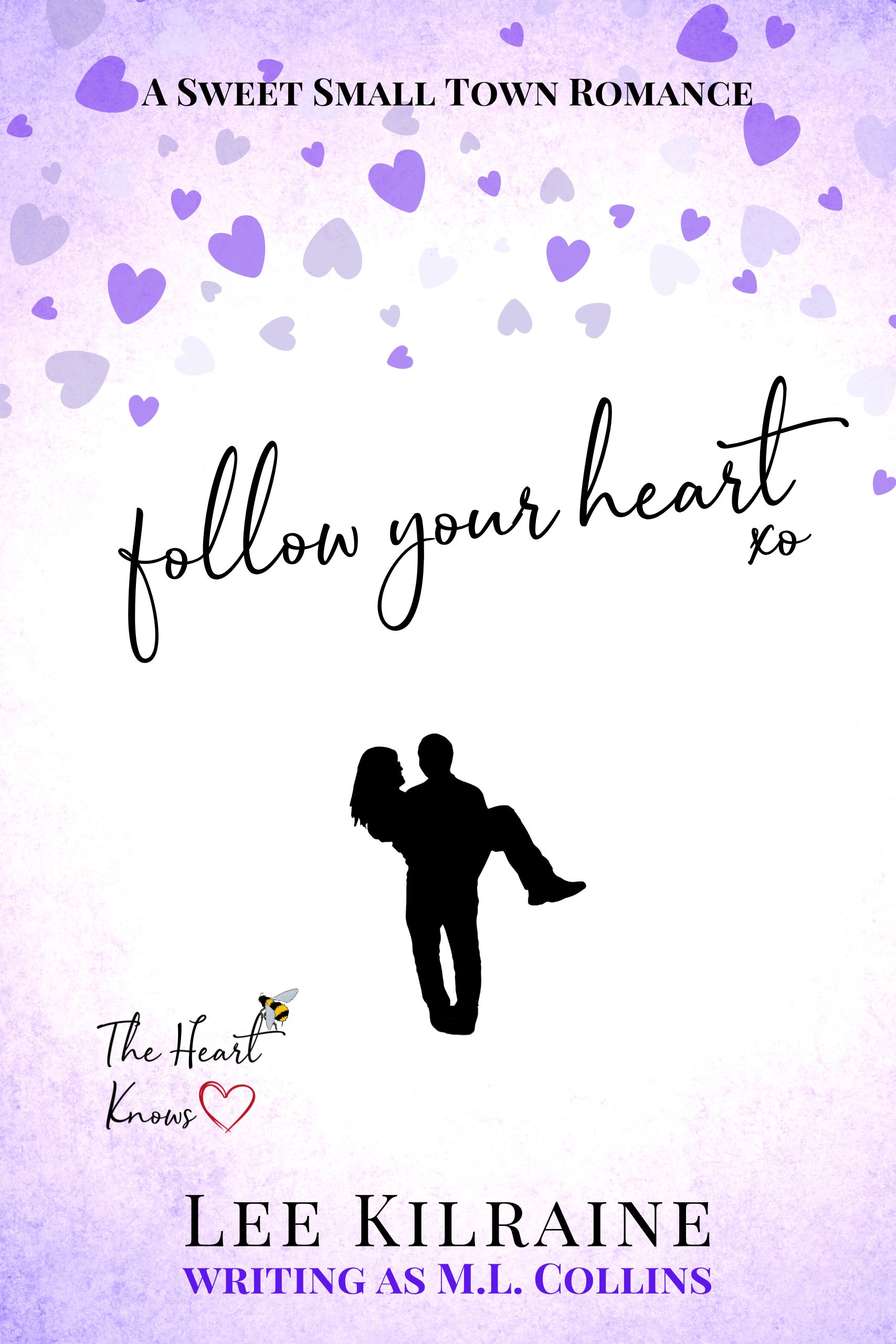 Follow Your Heart book cover