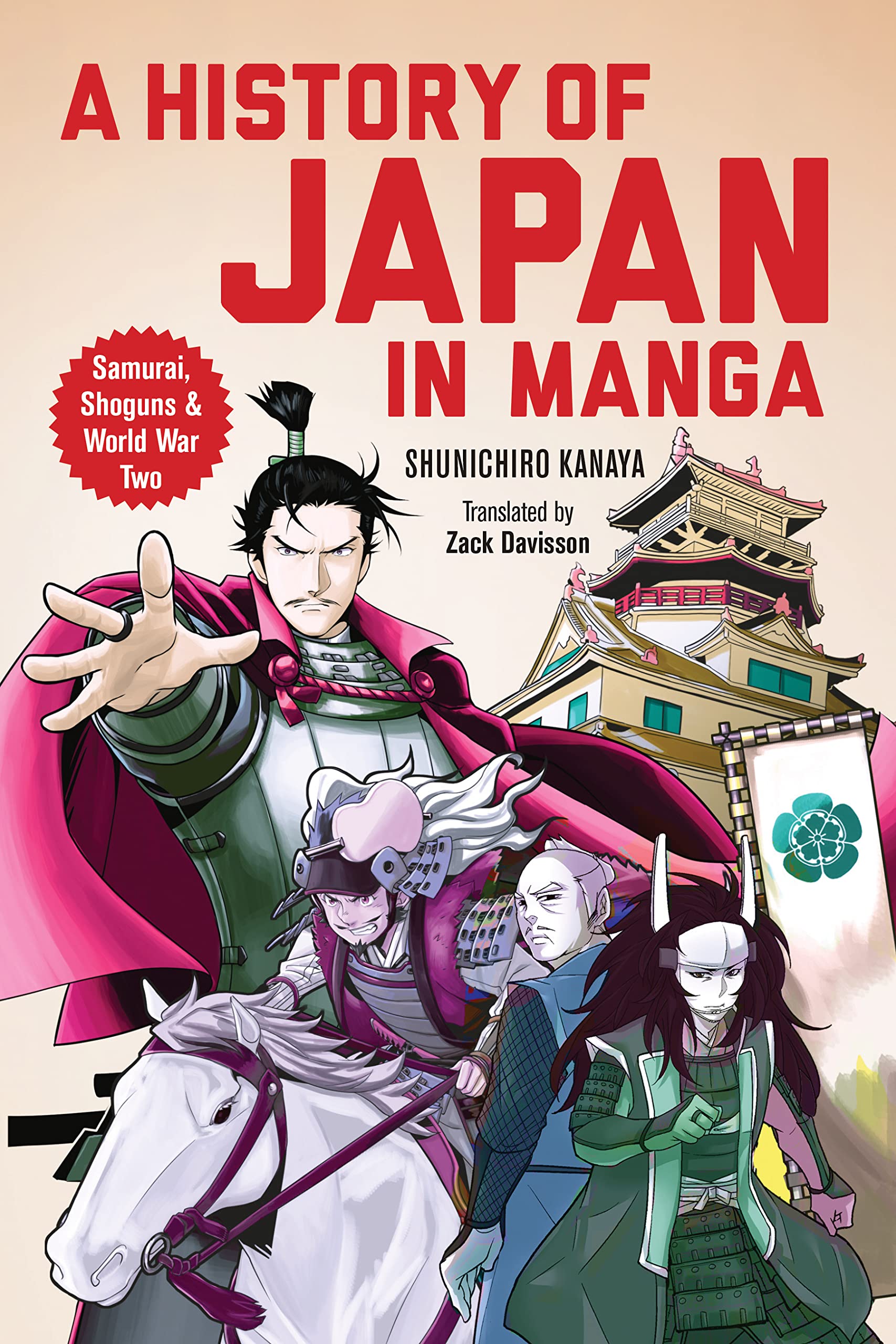 History of Japan in Manga: Samurai, Shoguns and World War II by kanaya ...