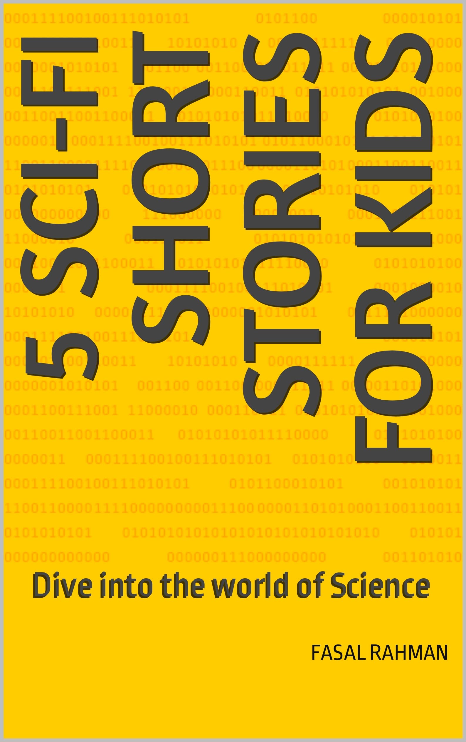 5 Sci-fi Short Stories For Kids: Dive into the world of Science by ...