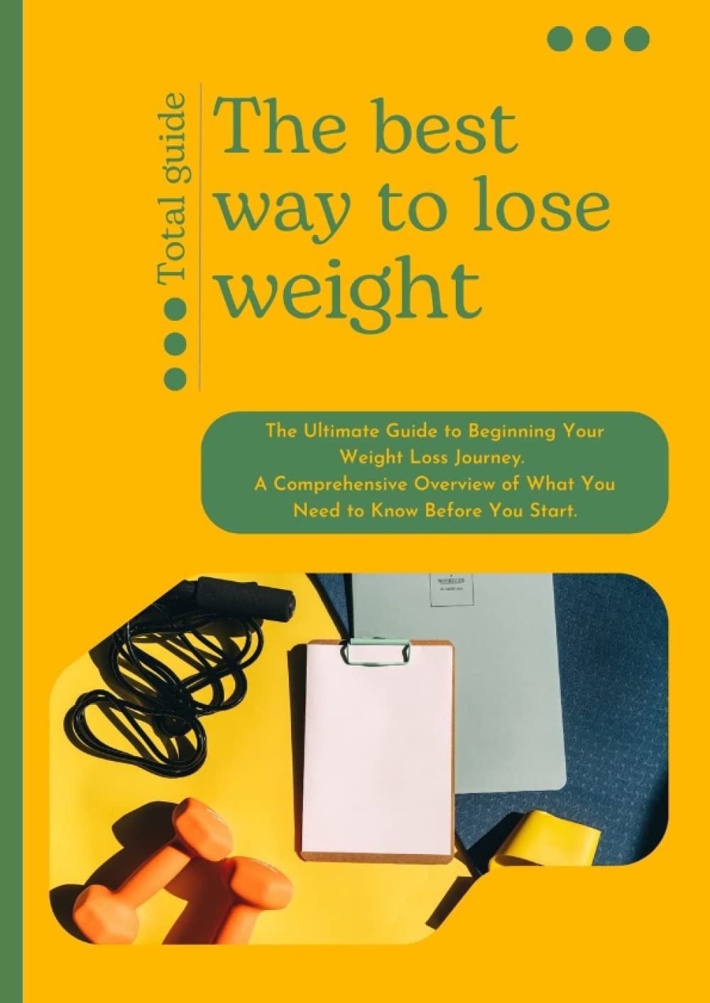 The best way to lose weight The Ultimate Guide to Beginning Your(01)