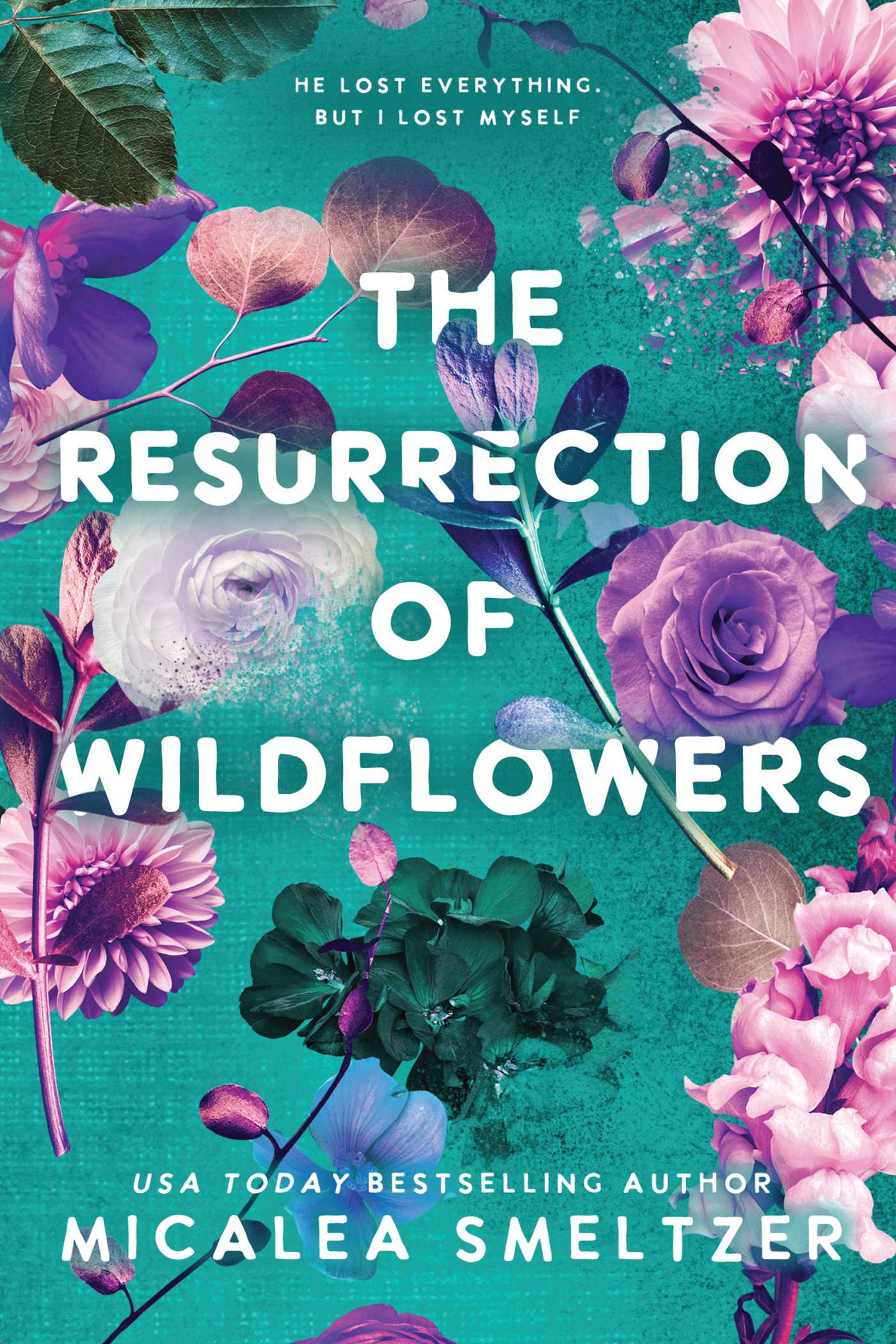 The Resurrection of Wildflowers (Wildflower #2)