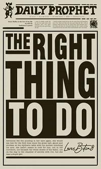 The Right Thing to Do (Rights and Wrongs, #1)