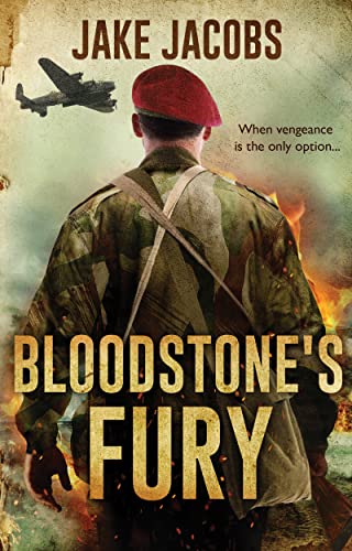 Bloodstone's Fury: A Novel of WW2