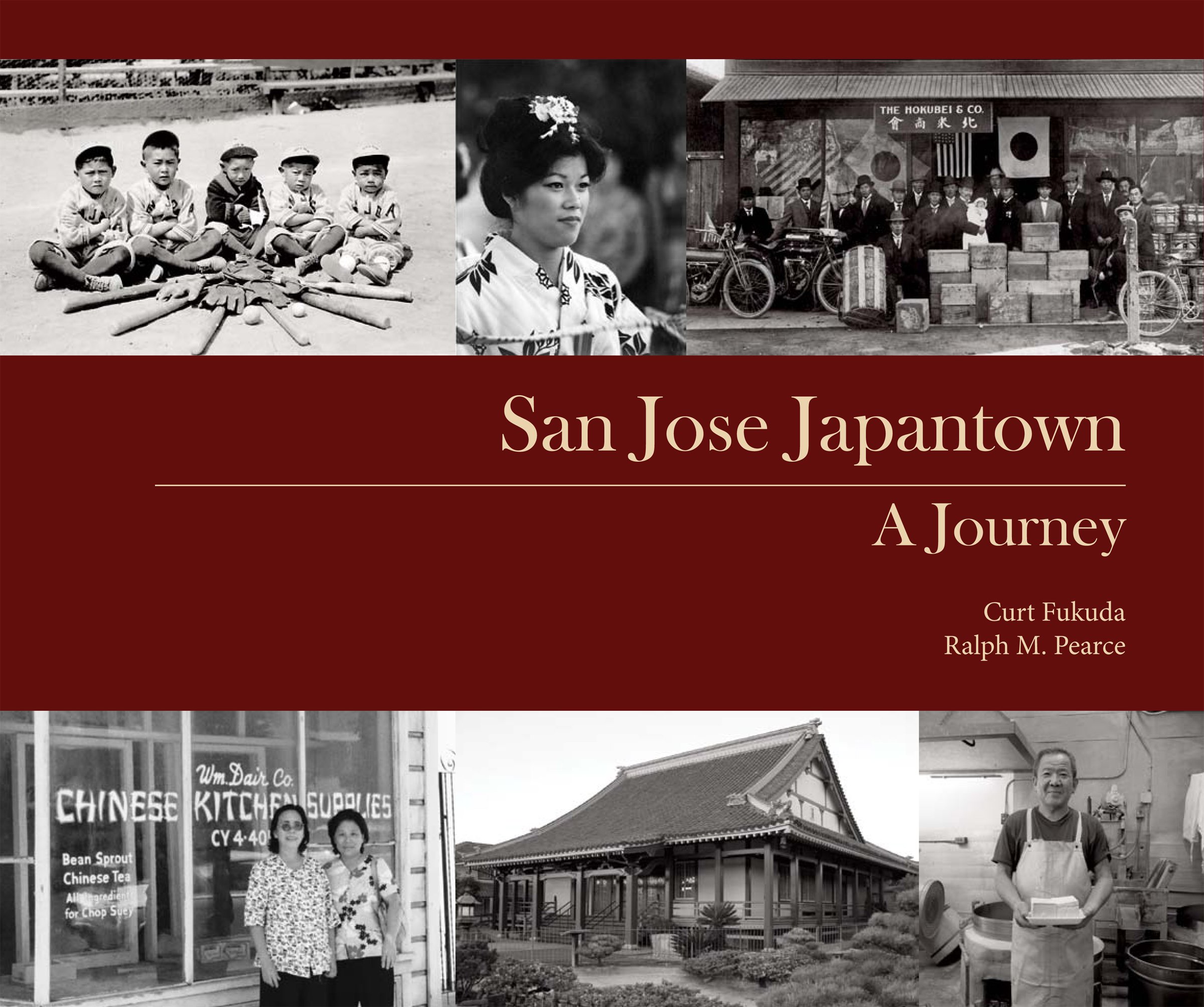 San Jose Japantown A Journey by Curt Fukuda Goodreads