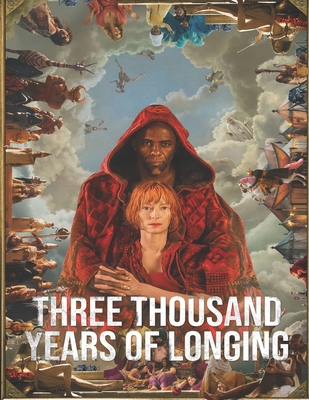 Three Thousand Years of Longing: The Screenplay