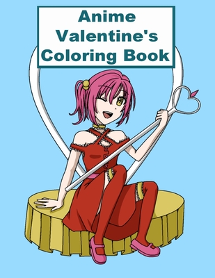 Anime Valentine's Day Coloring Book by Bonnie | Goodreads