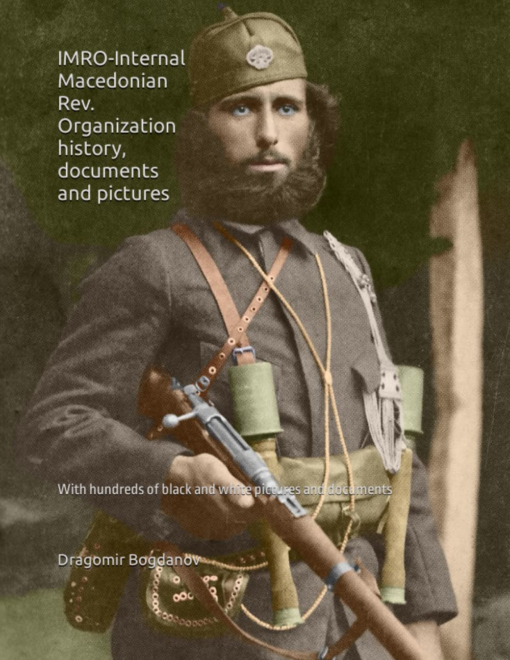 IMROInternal Macedonian Rev. Organization history,documents and