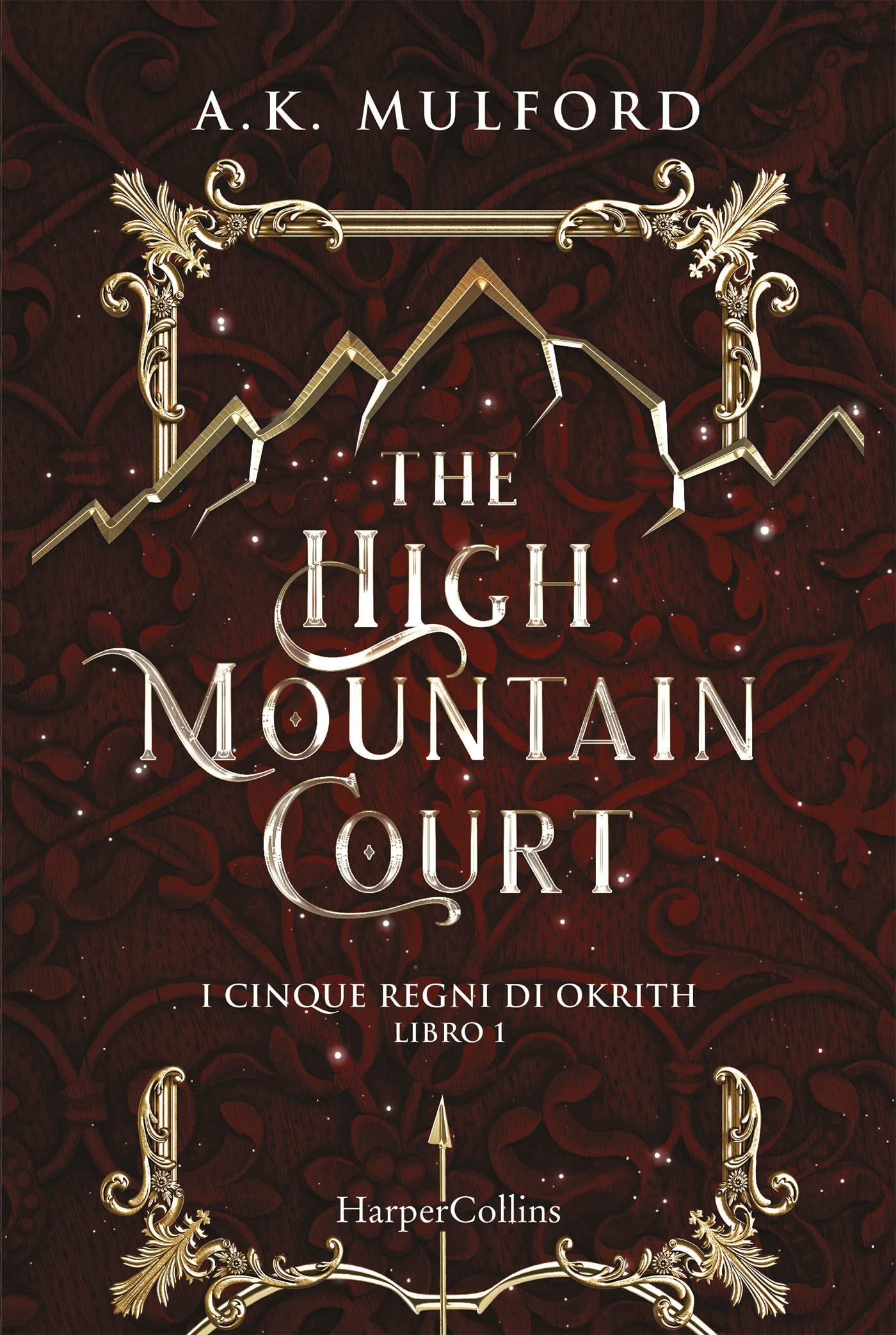 The High Mountain Court (I cinque regni di Okrith #1)