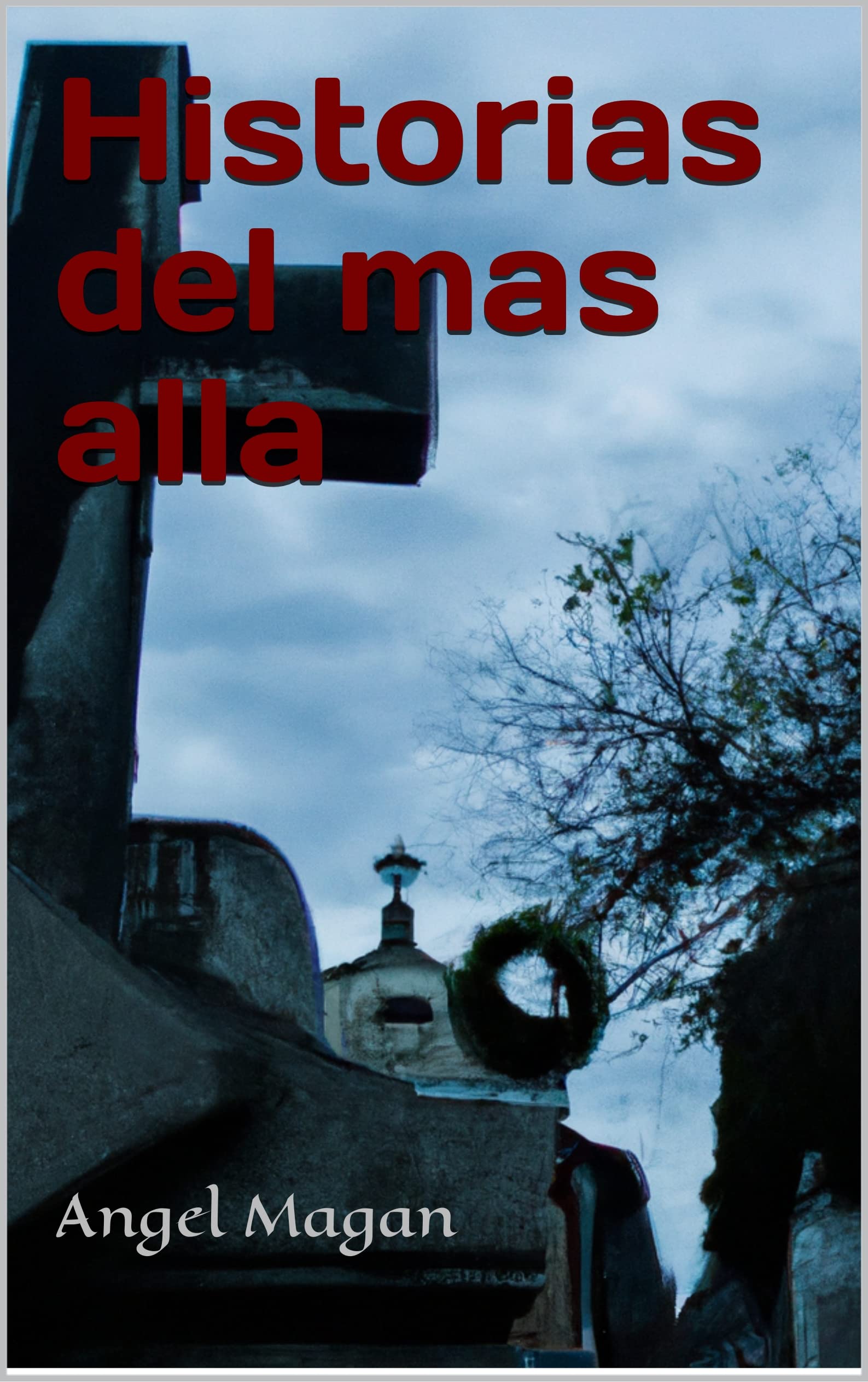 historias-del-mas-alla-by-angel-magan-goodreads