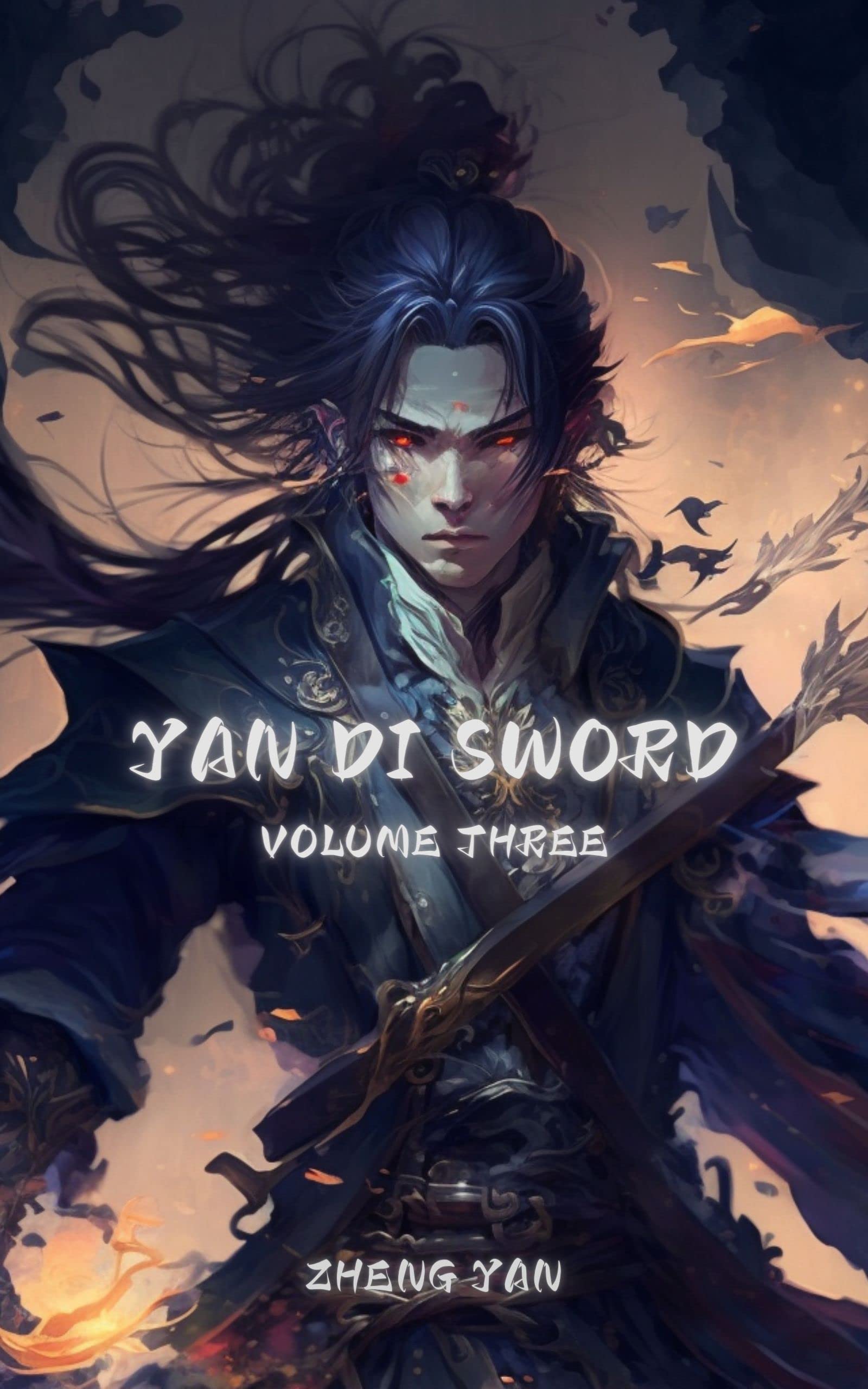 YAN DI SWORD Wuxia/Xianxia Fantasy Immortal Cultivation Book 3 by