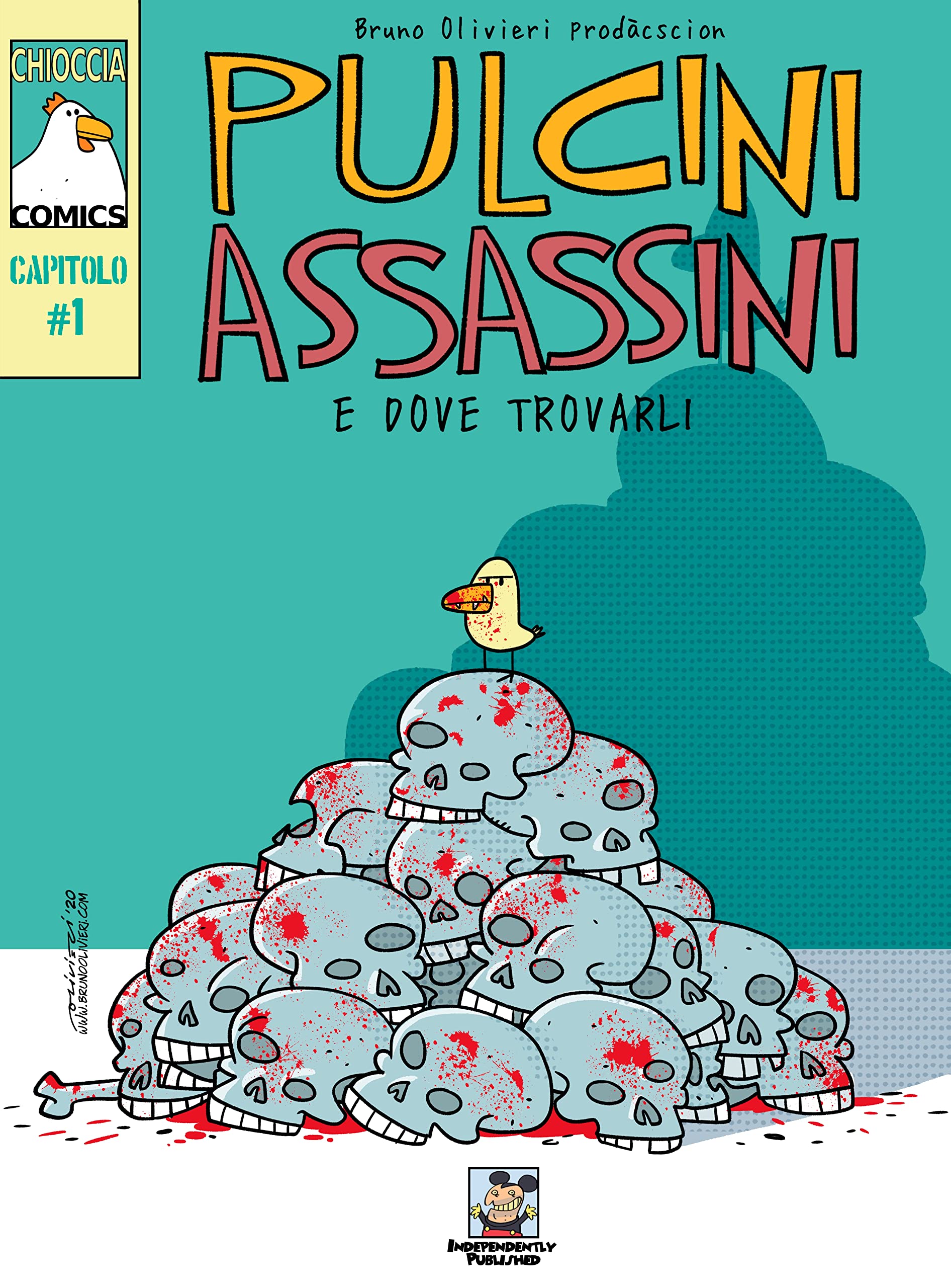 Pulcini Assassini e dove trovarli: Edizione in italiano (Chioccia Comics Vol. 1)