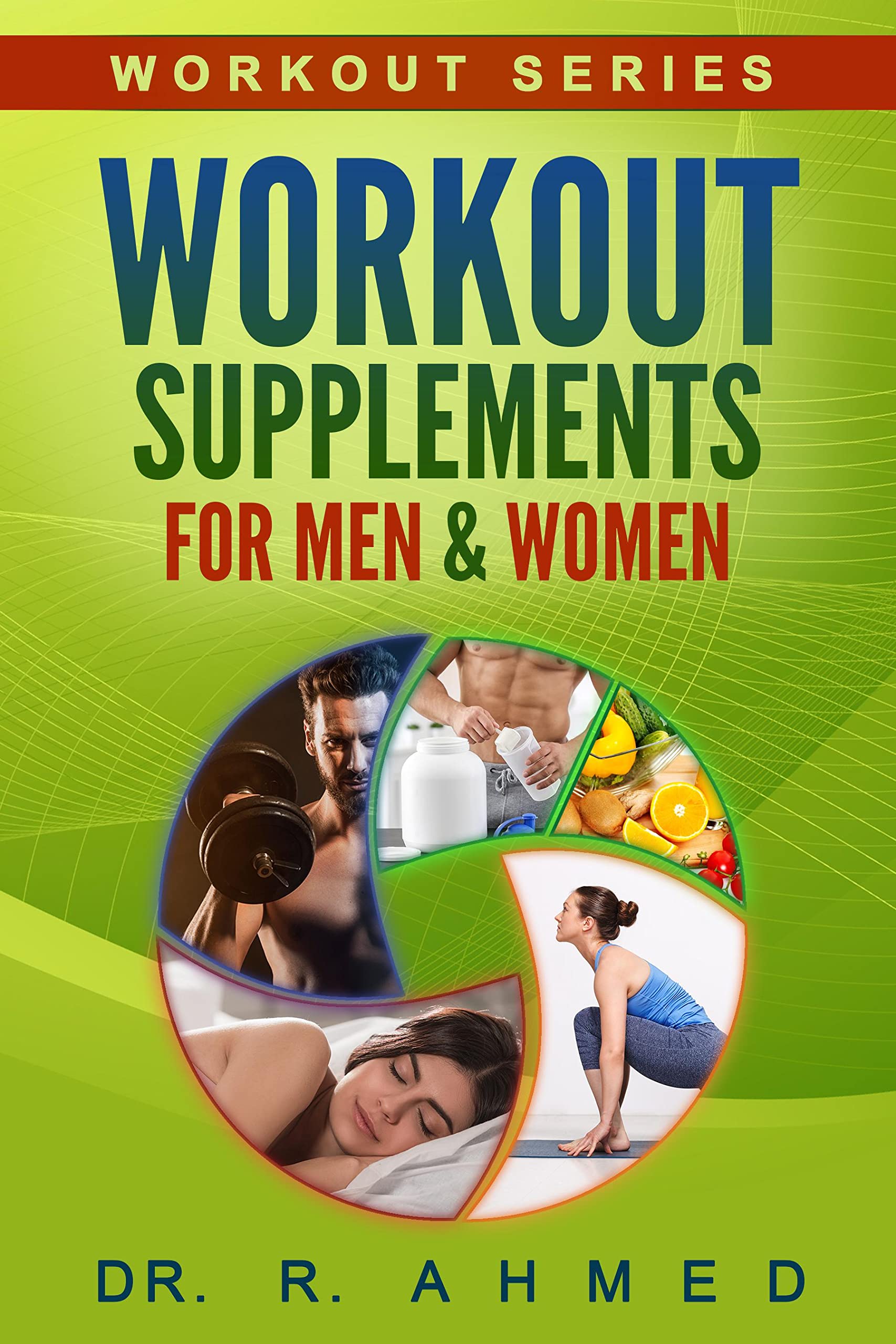 Workout Supplements for Men & Women