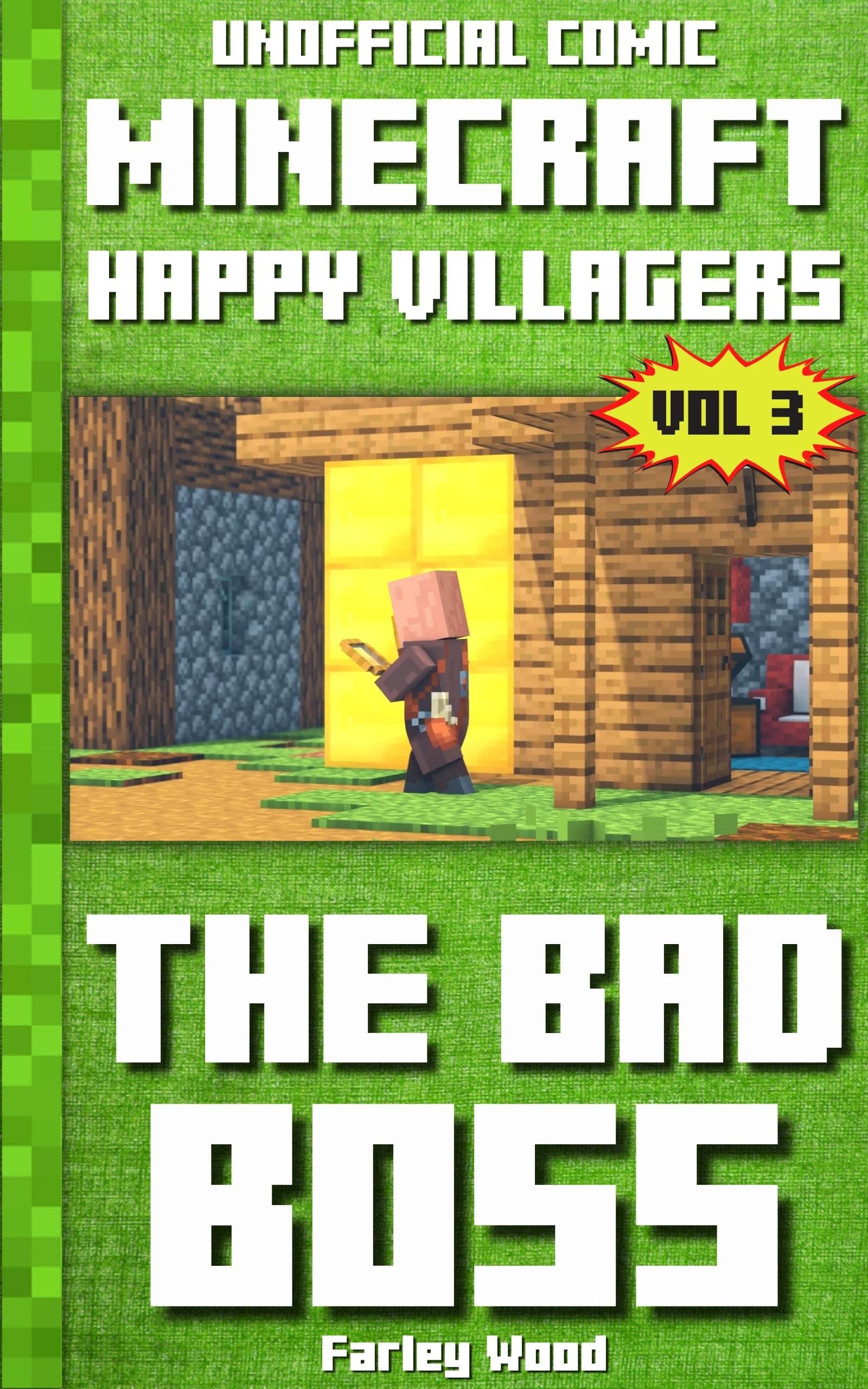 (Unofficial Comic) Minecraft: Happy Villagers: The Bad Boss - Vol 3