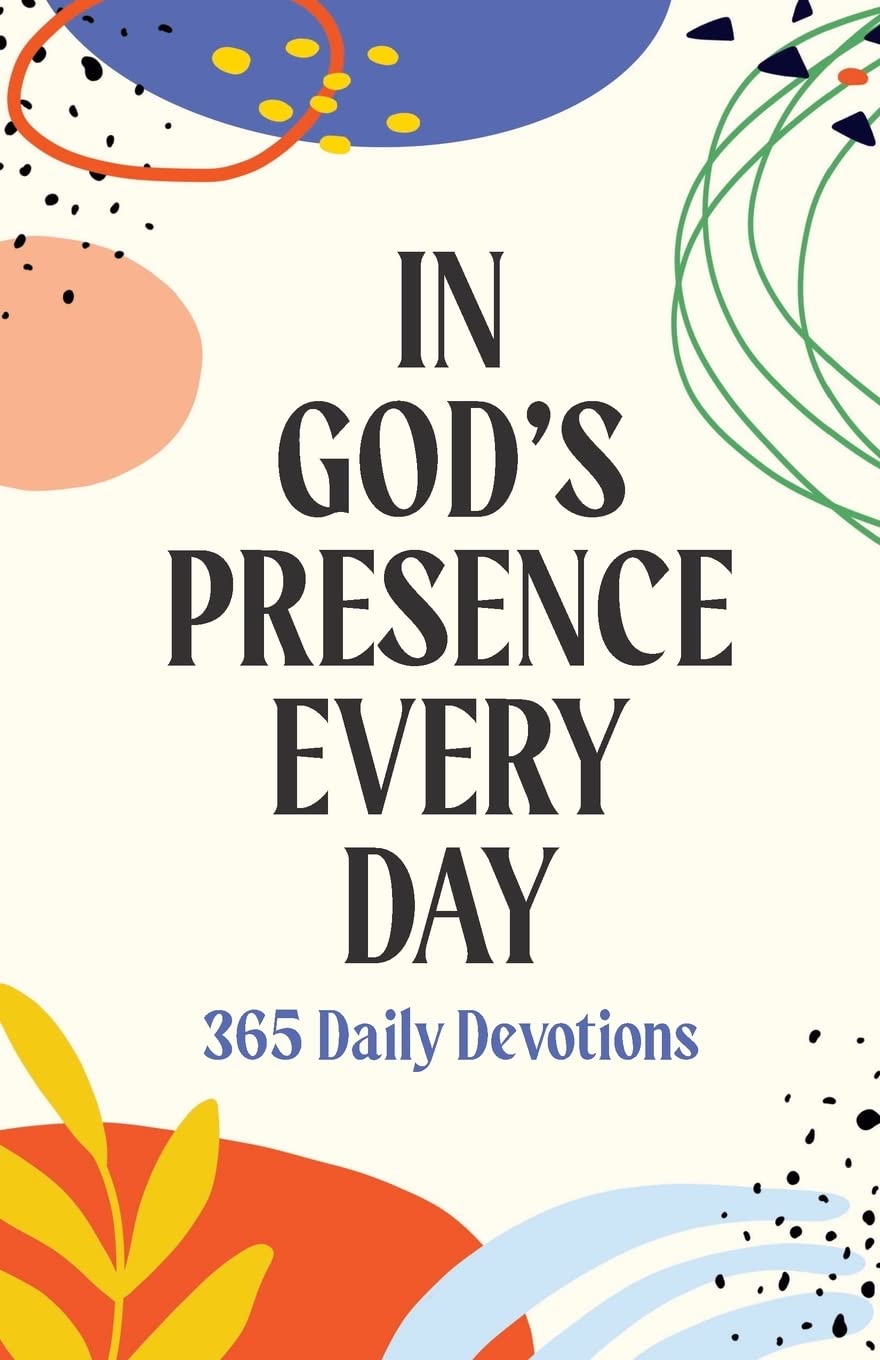 In God's Presence Every Day 365 Daily Devotions by Mike
