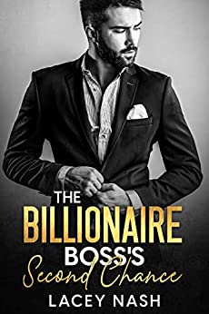 The Billionaire Boss's Second Chance