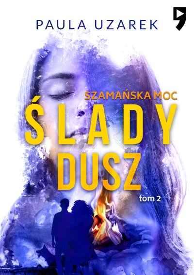 Ślady dusz: Szamańska moc