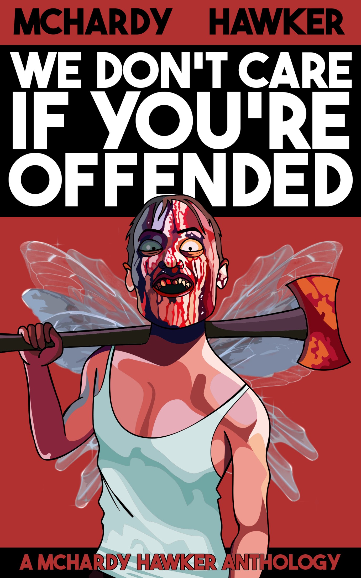 We Don't Care If You're Offended