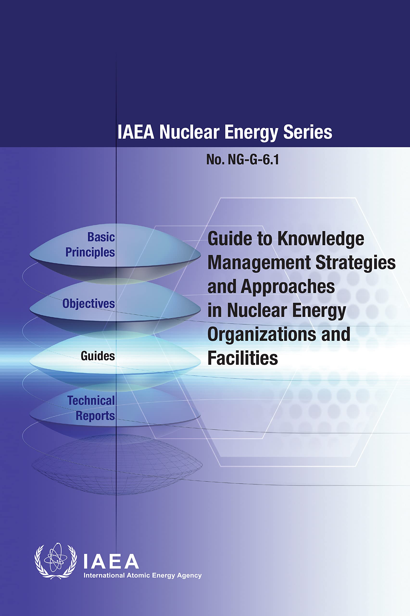 Guide to Knowledge Management Strategies and Approaches in Nuclear