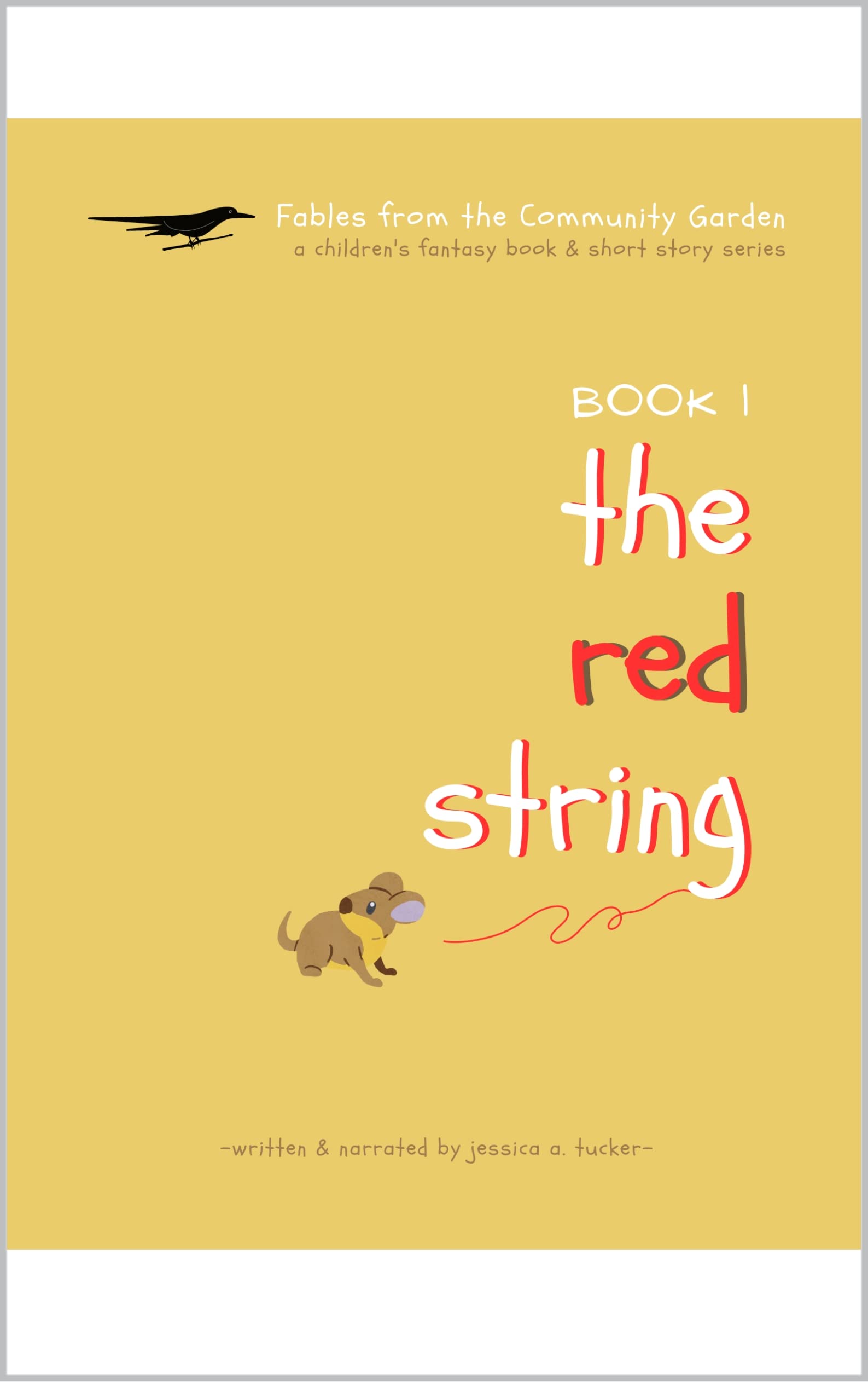 The Red String. Fables from the Community Garden, a children's fantasy
