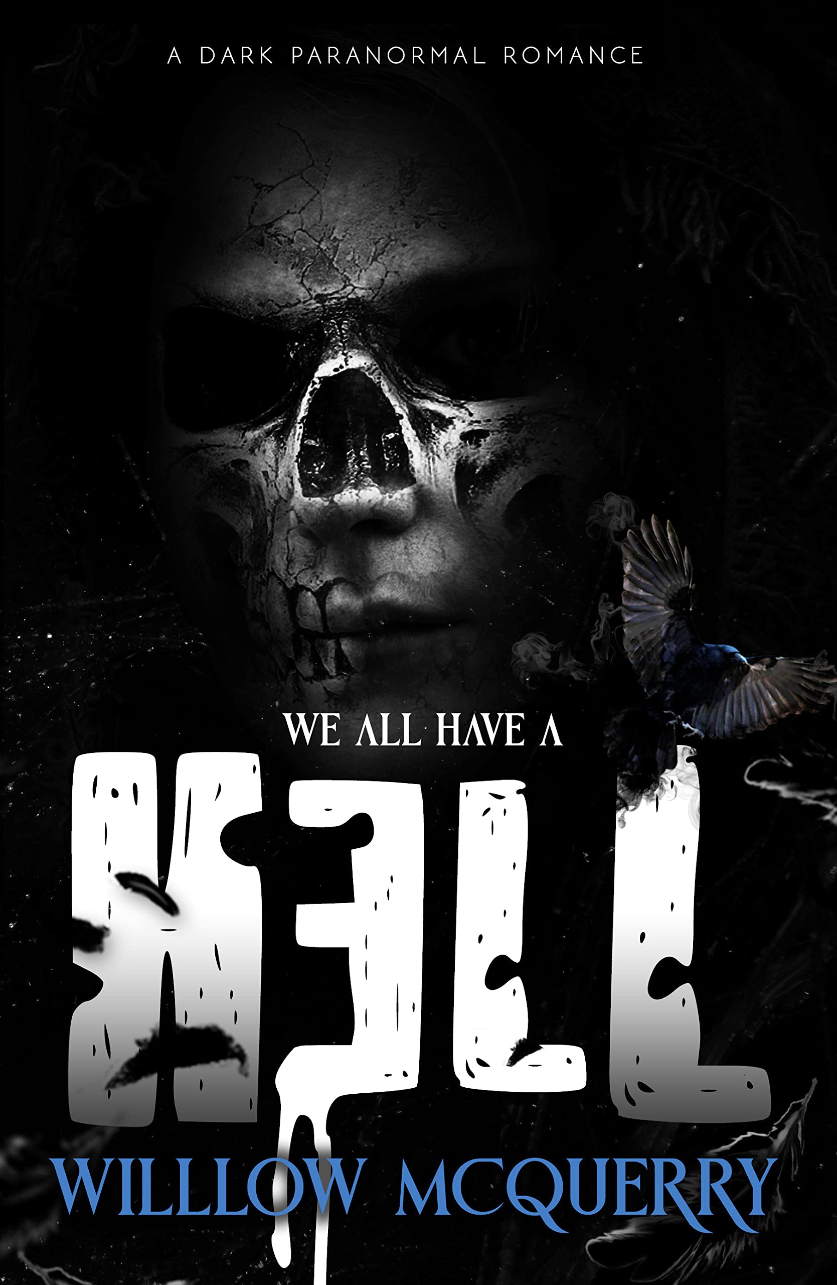 We All Have a Hell
